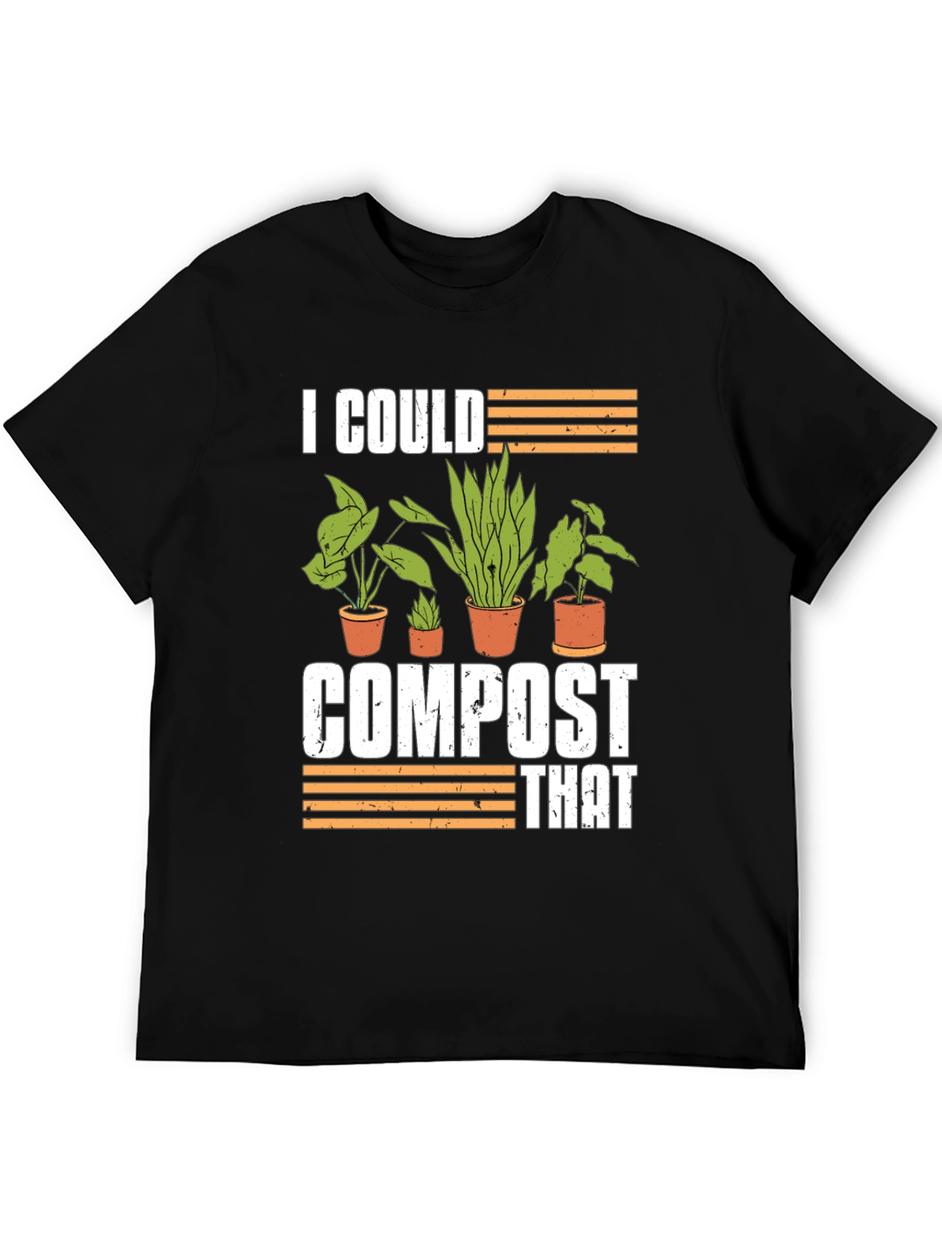 I Could Compost That Gardening T-Shirt