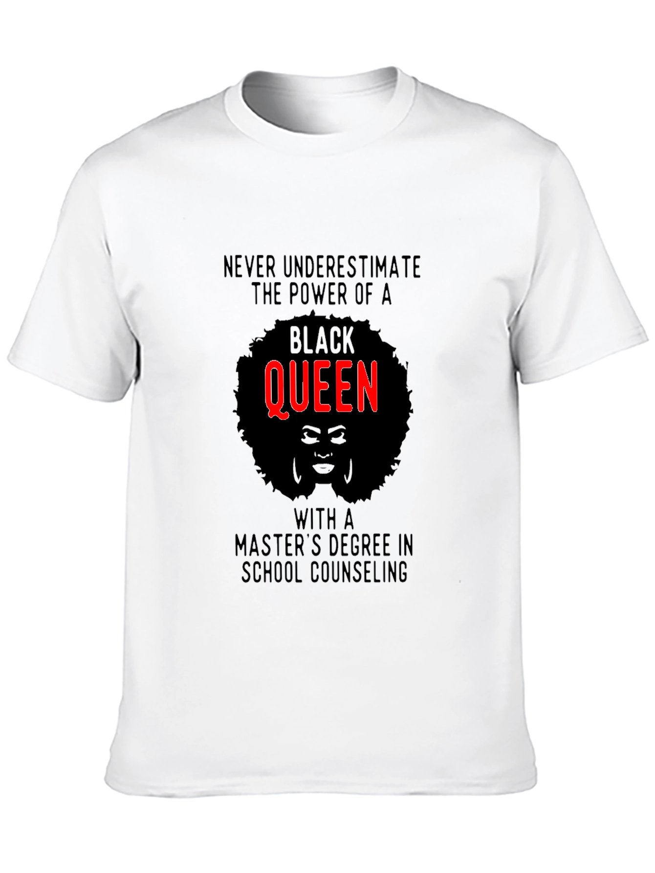 Black Queen Masters Degree School Counseling T-Shirt
