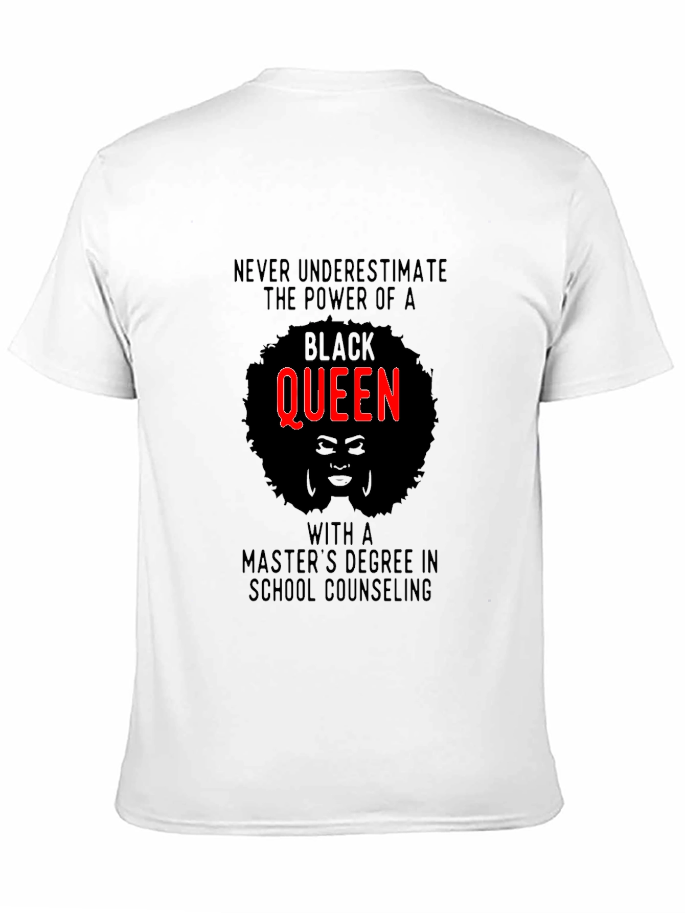 Black Queen Masters Degree School Counseling T-Shirt