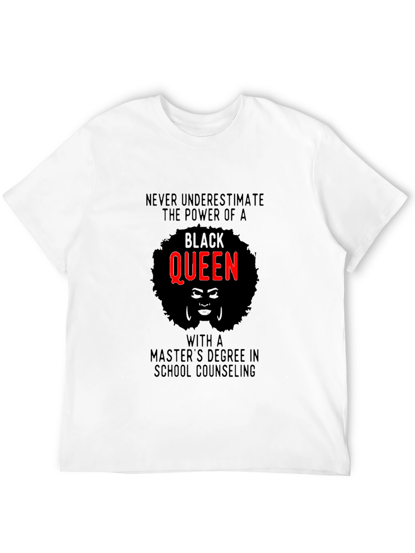 Black Queen Masters Degree School Counseling T-Shirt