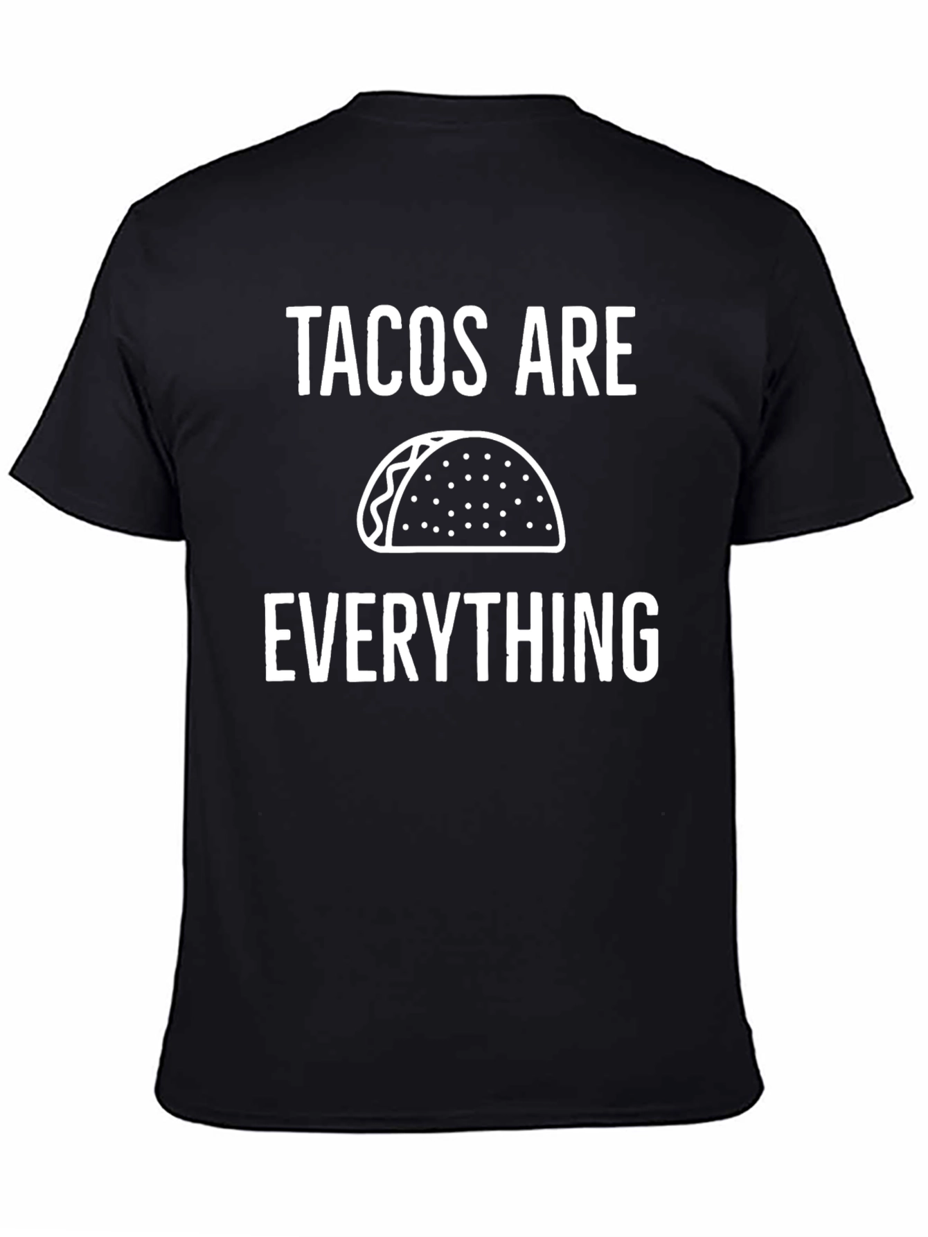 Tacos Are Everything Graphic Tee