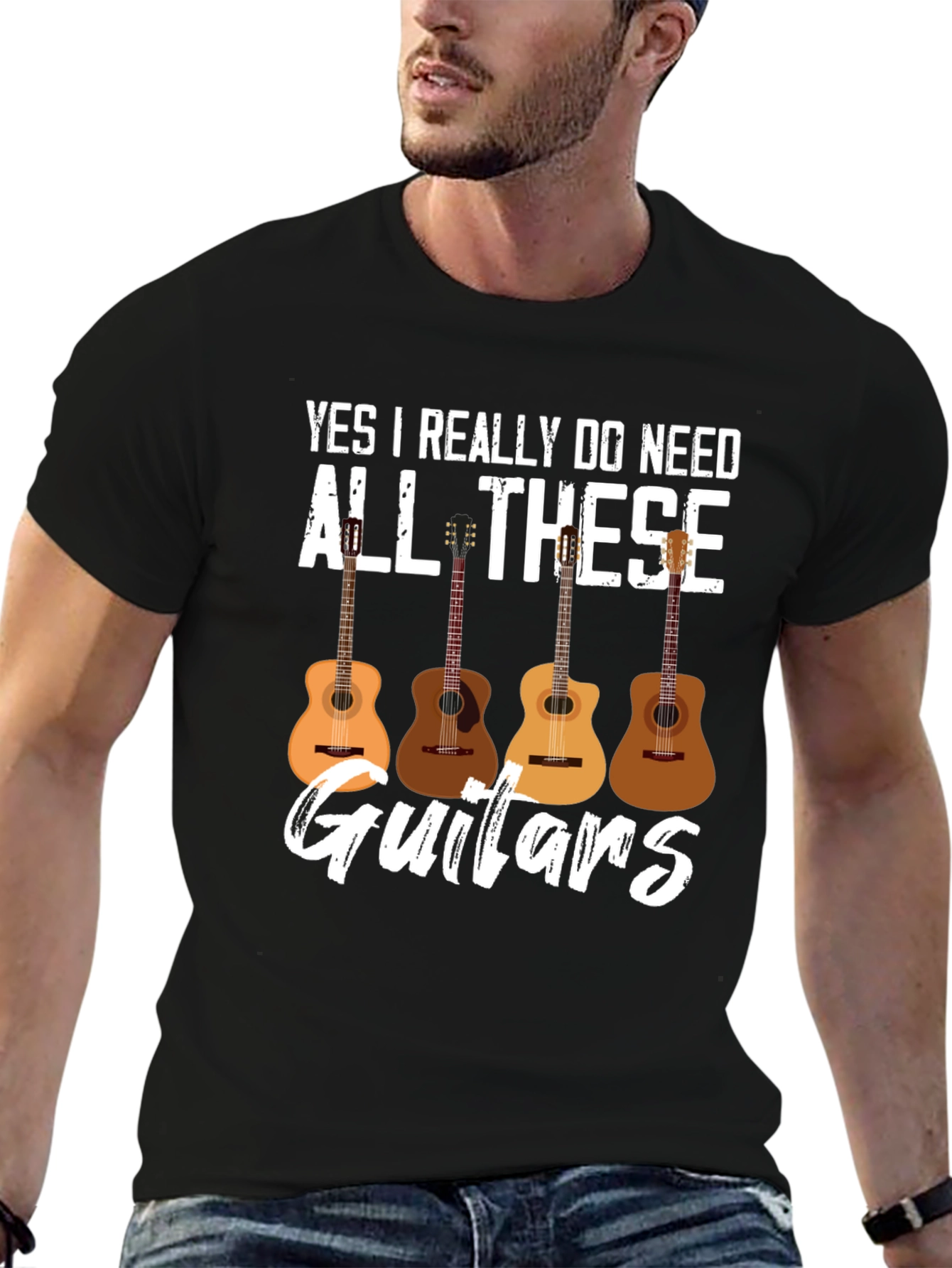 Yes I Really Do Need All These Guitars T-Shirt