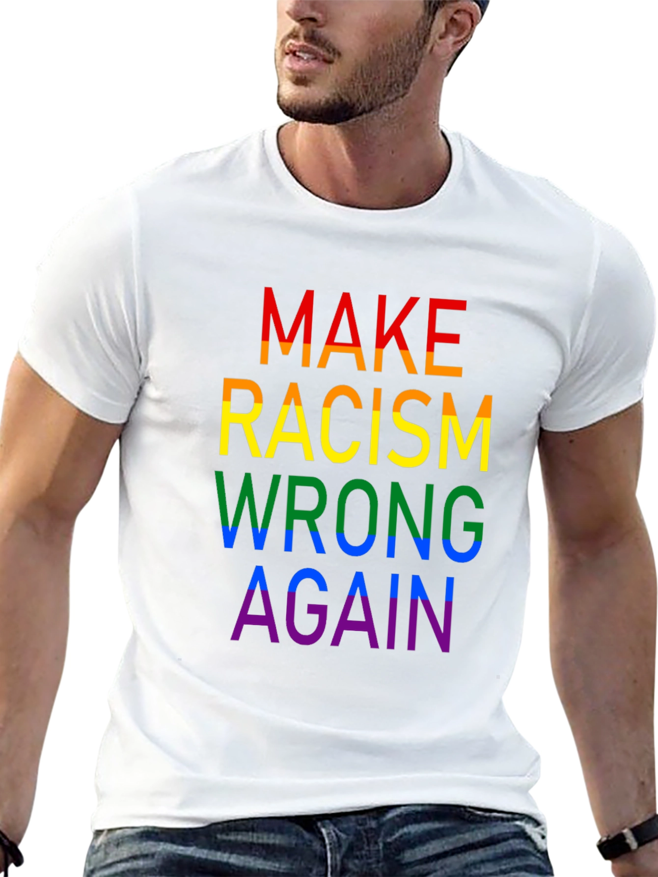 Make Racism Wrong Again Rainbow T-Shirt