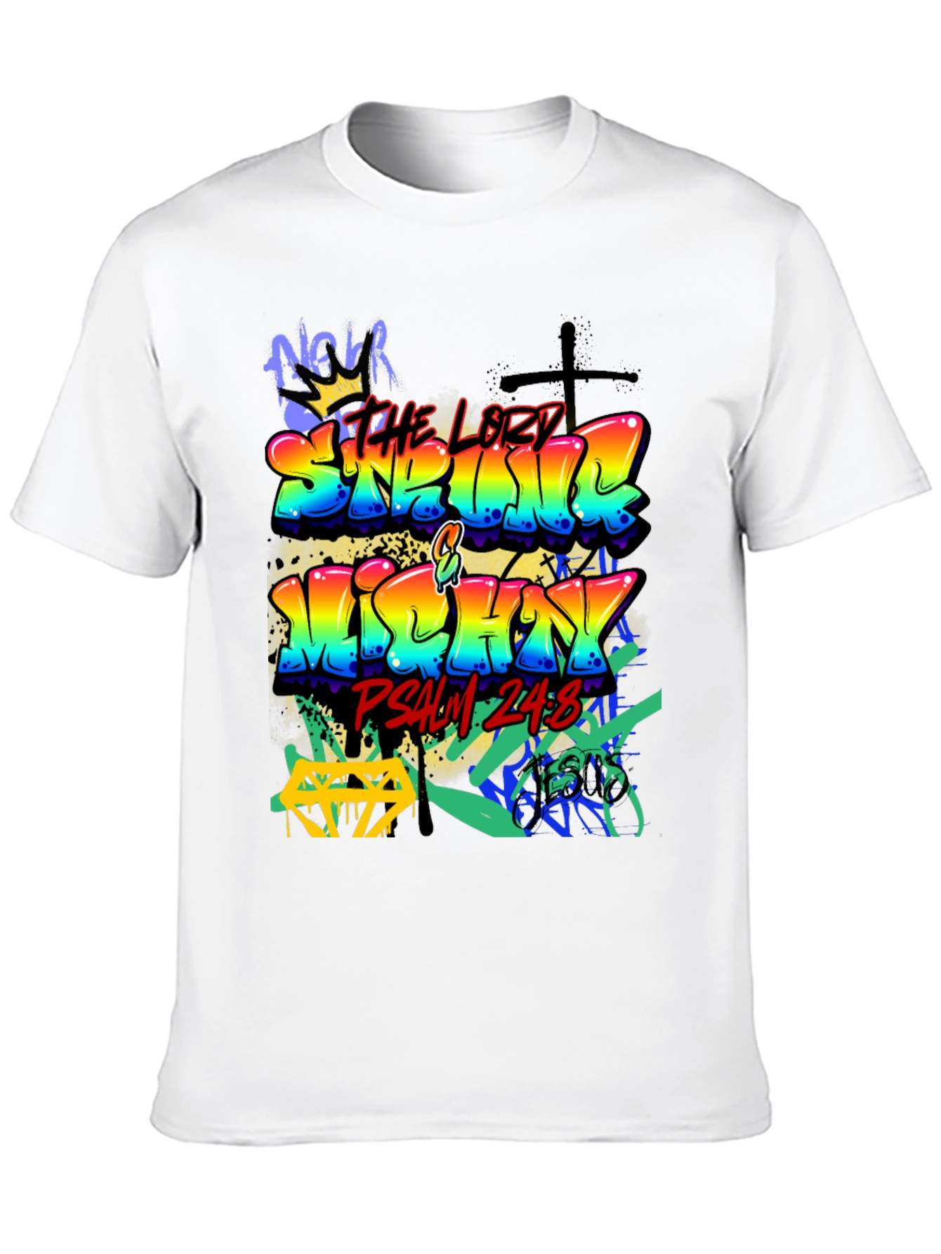 Graffiti Art T-Shirt: Seek the Lord Psalm 24:8