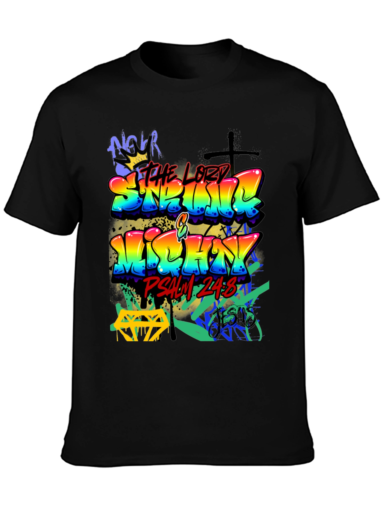 Graffiti Art T-Shirt: Seek the Lord Psalm 24:8
