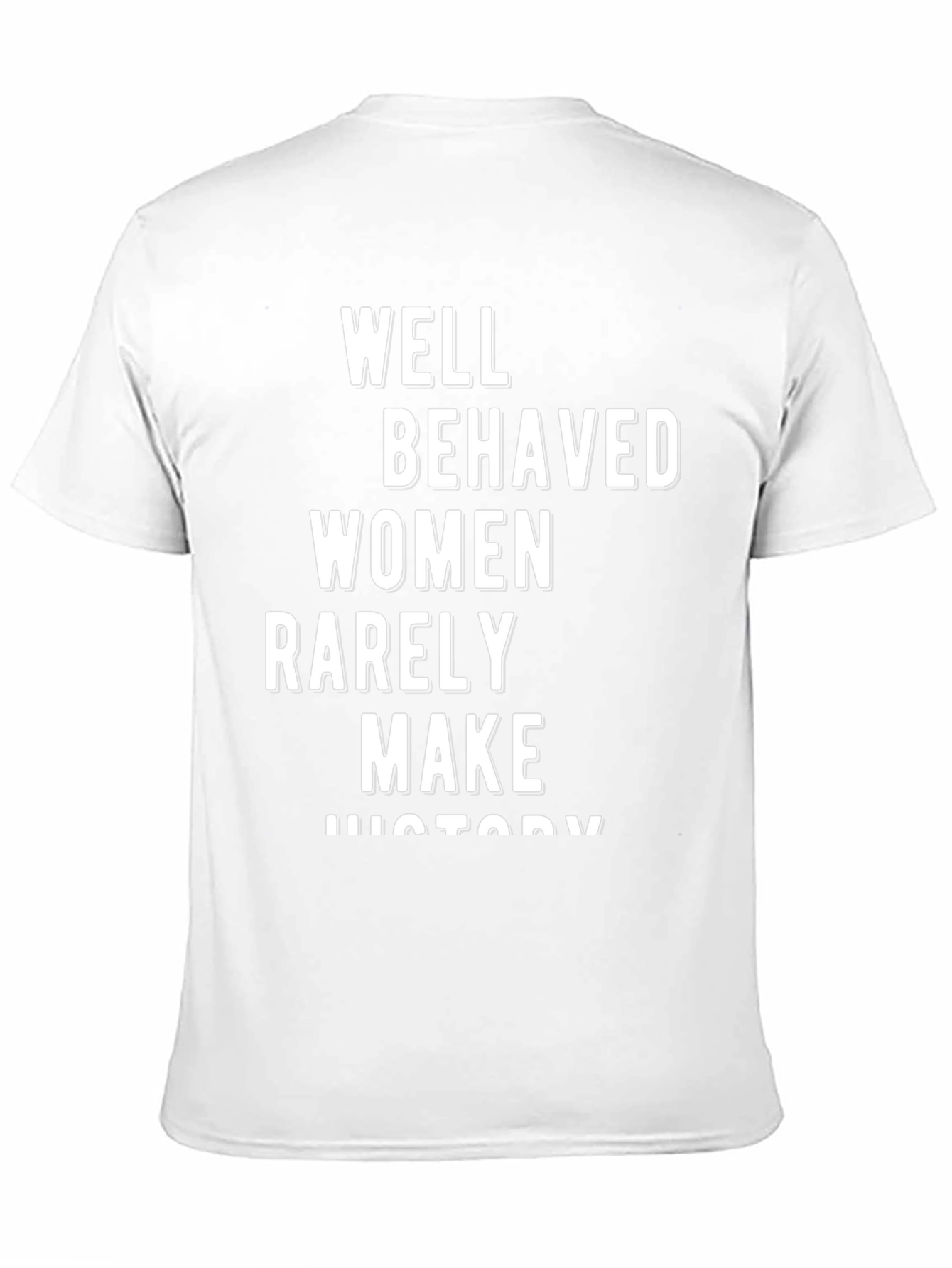 Well Behaved Women History Tee