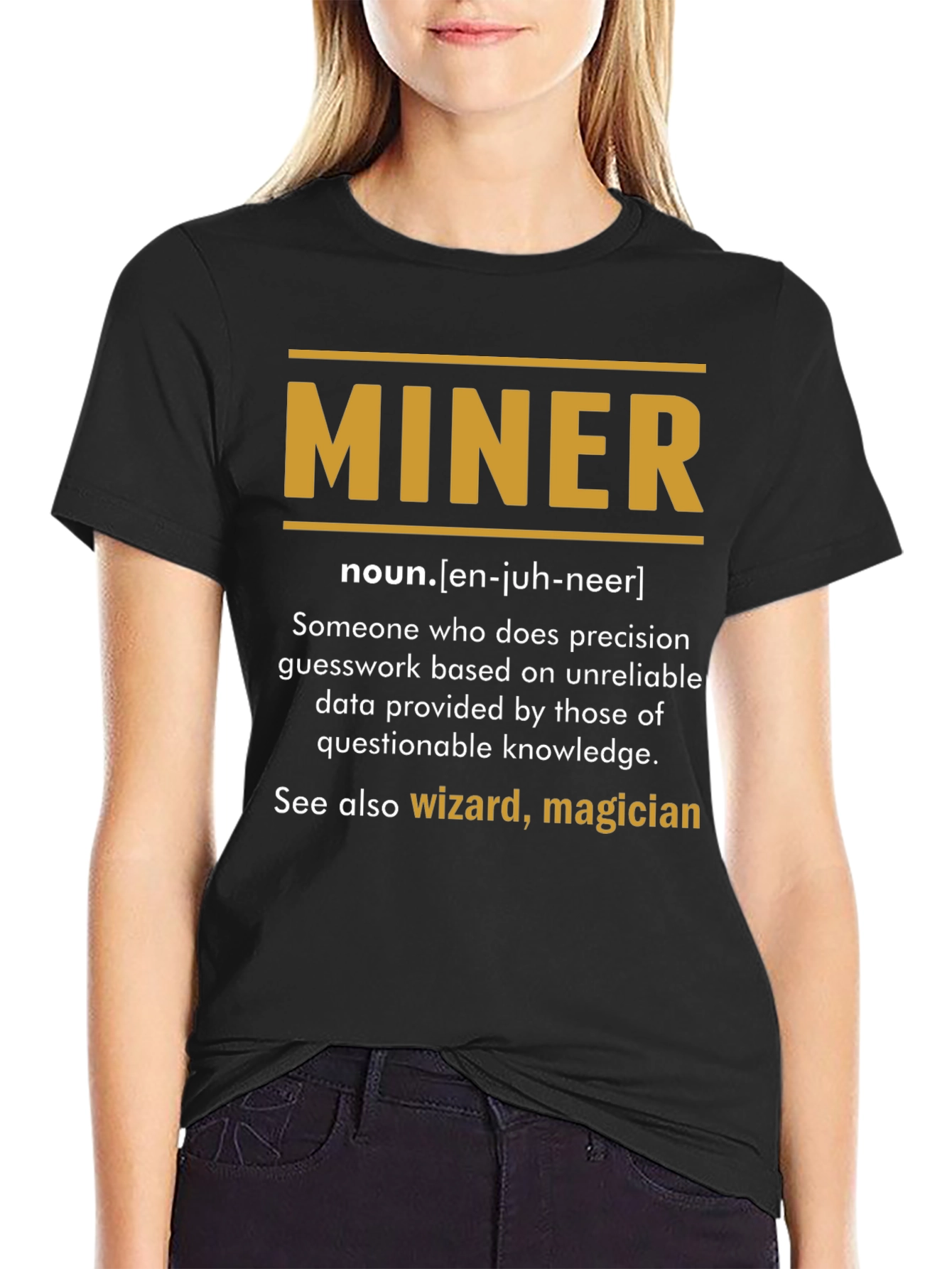 Funny Miner Definition T-Shirt