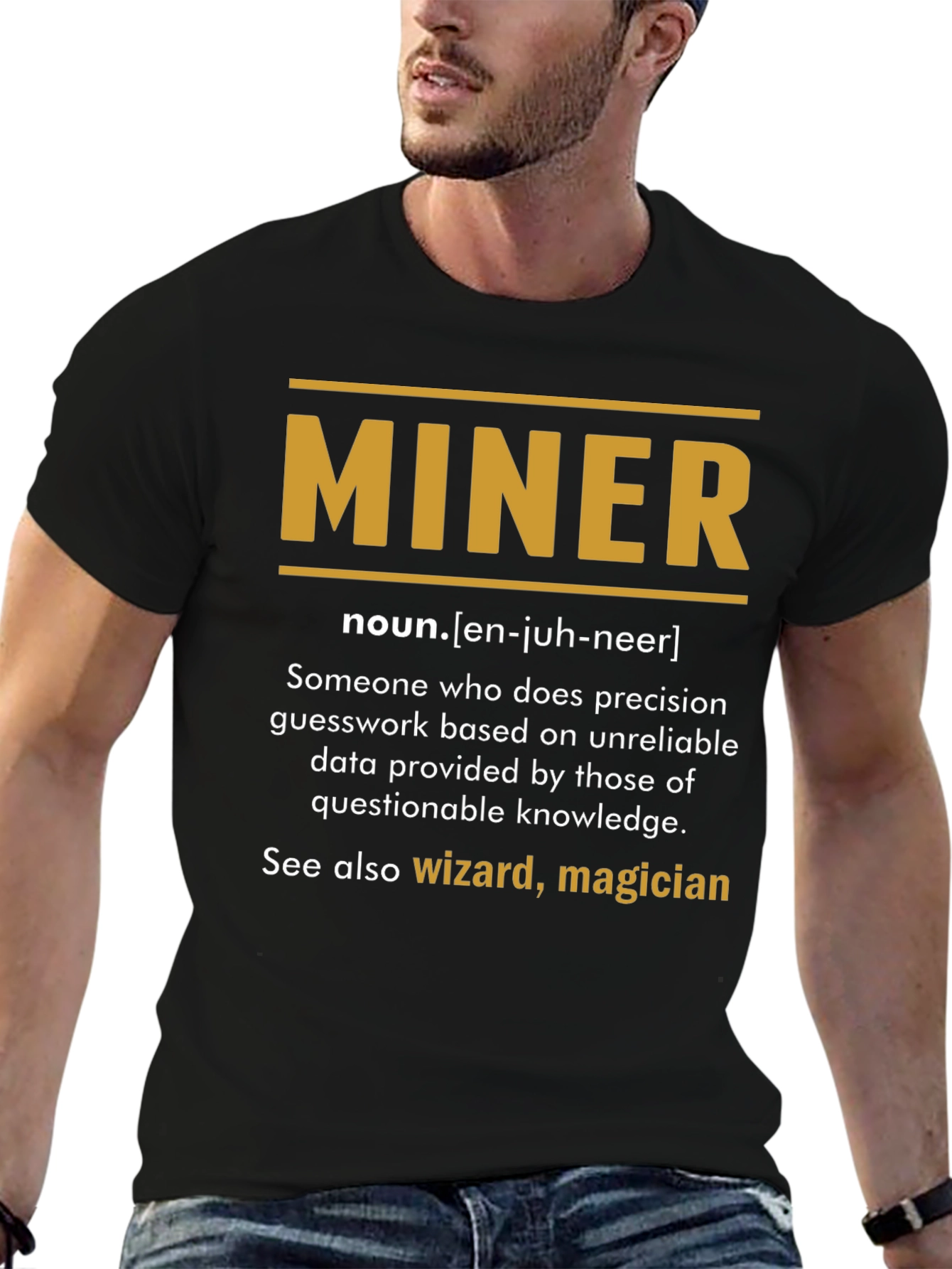 Funny Miner Definition T-Shirt