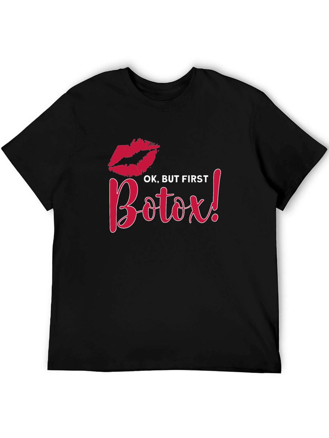 Ok But First Botox Black T-Shirt