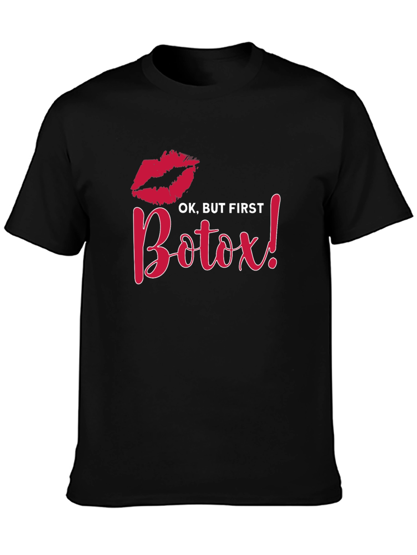 Ok But First Botox Black T-Shirt