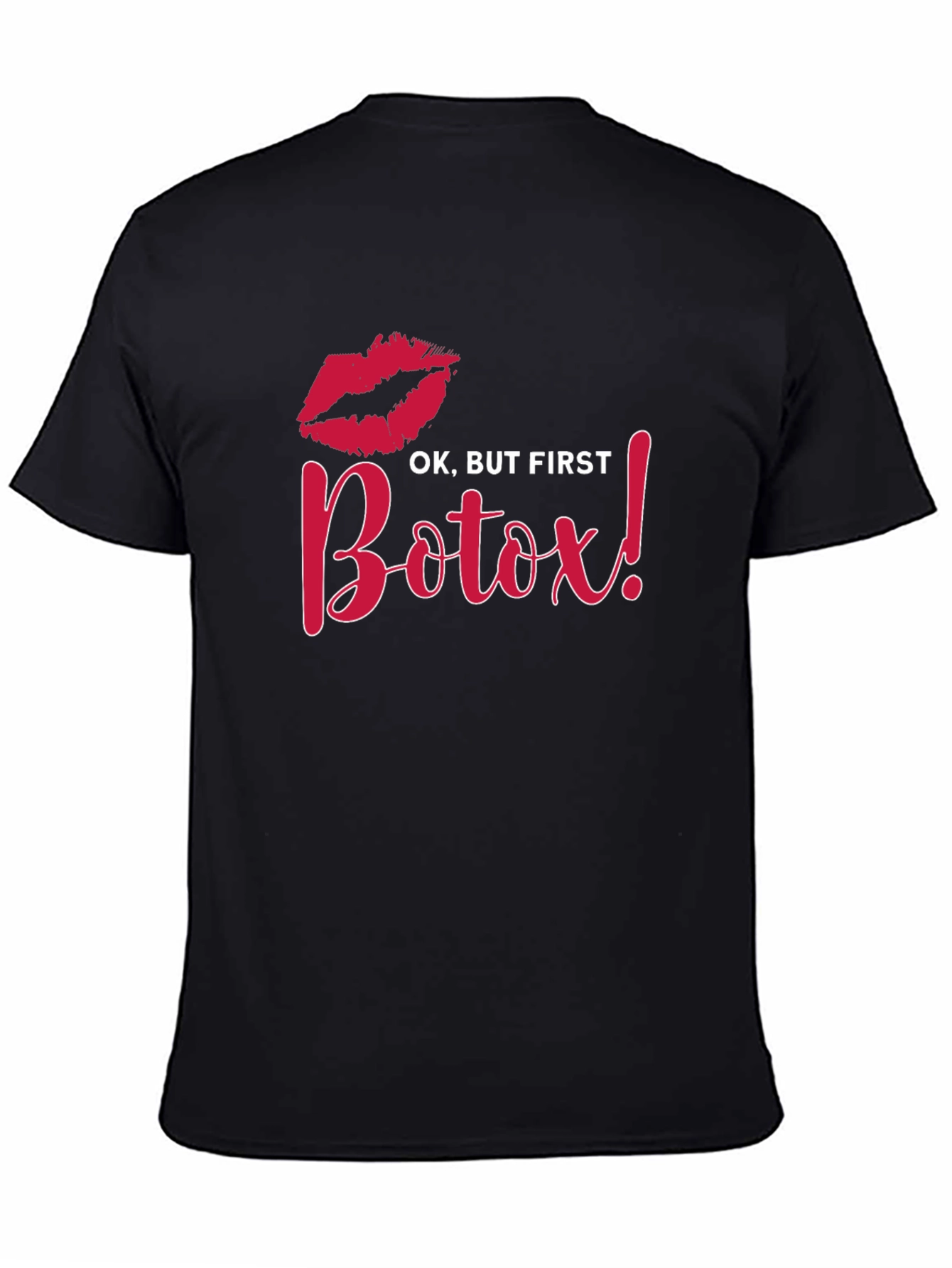 Ok But First Botox Black T-Shirt
