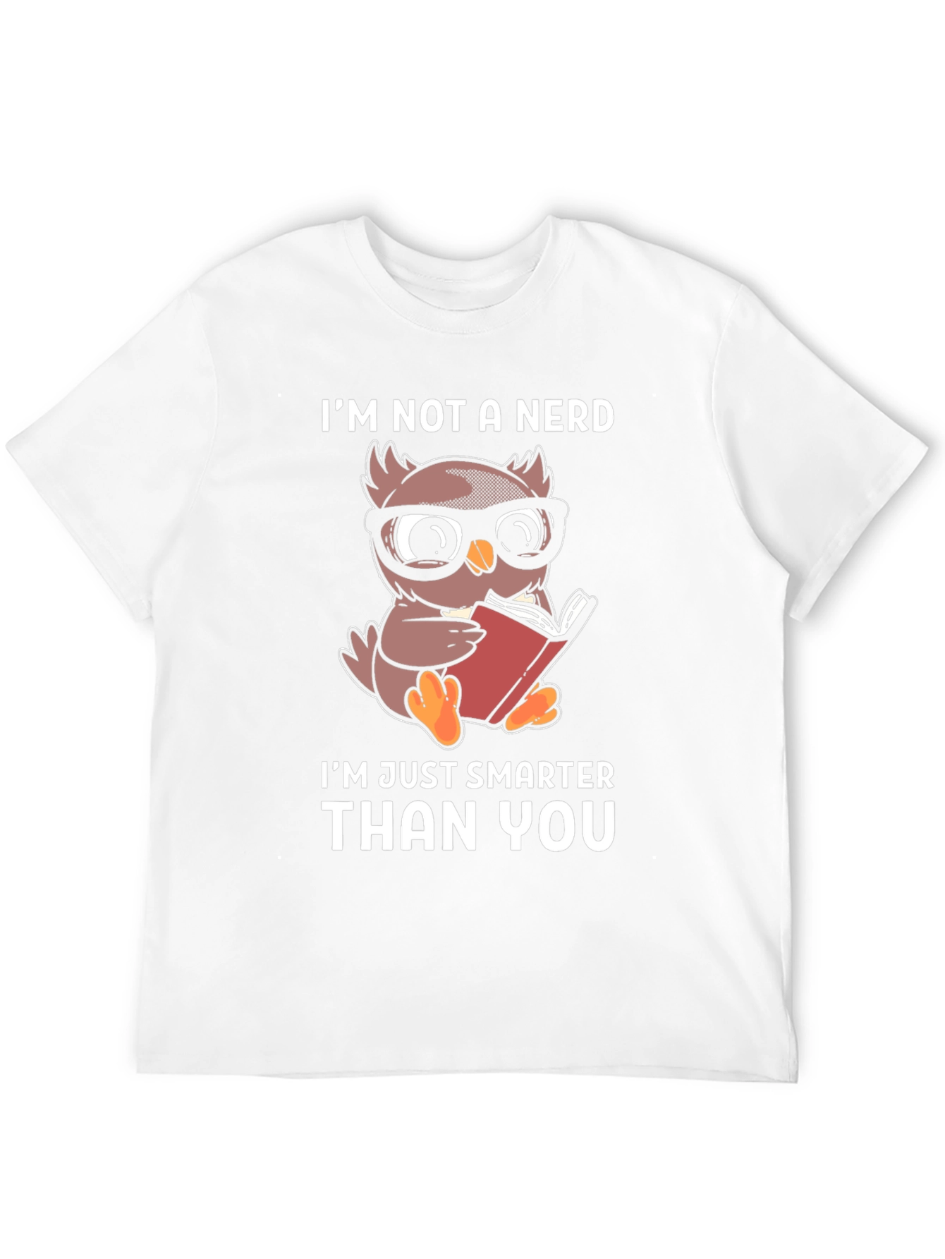 Smart Owl Reader T-Shirt - Im Not A Nerd