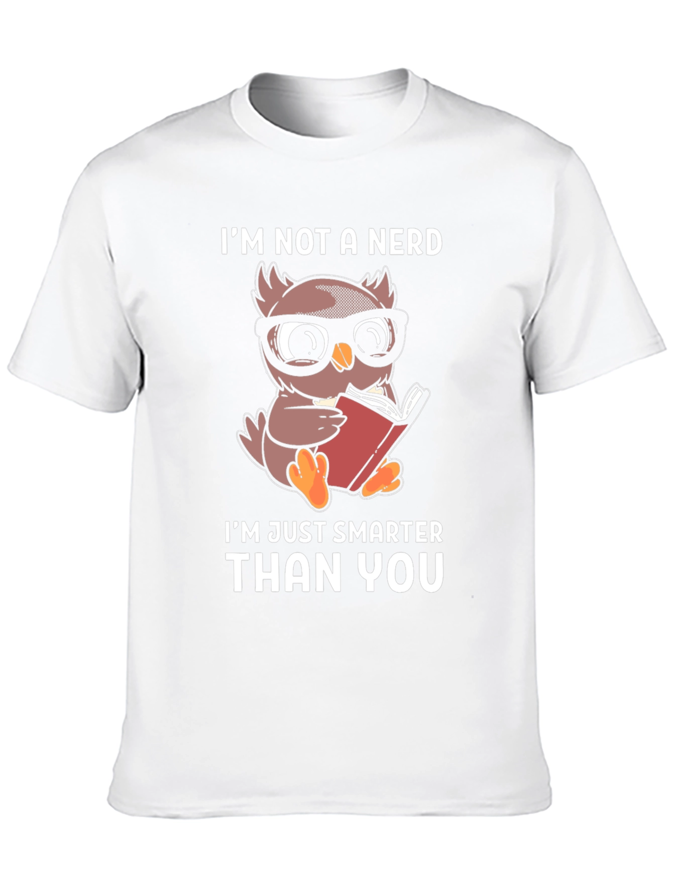 Smart Owl Reader T-Shirt - Im Not A Nerd
