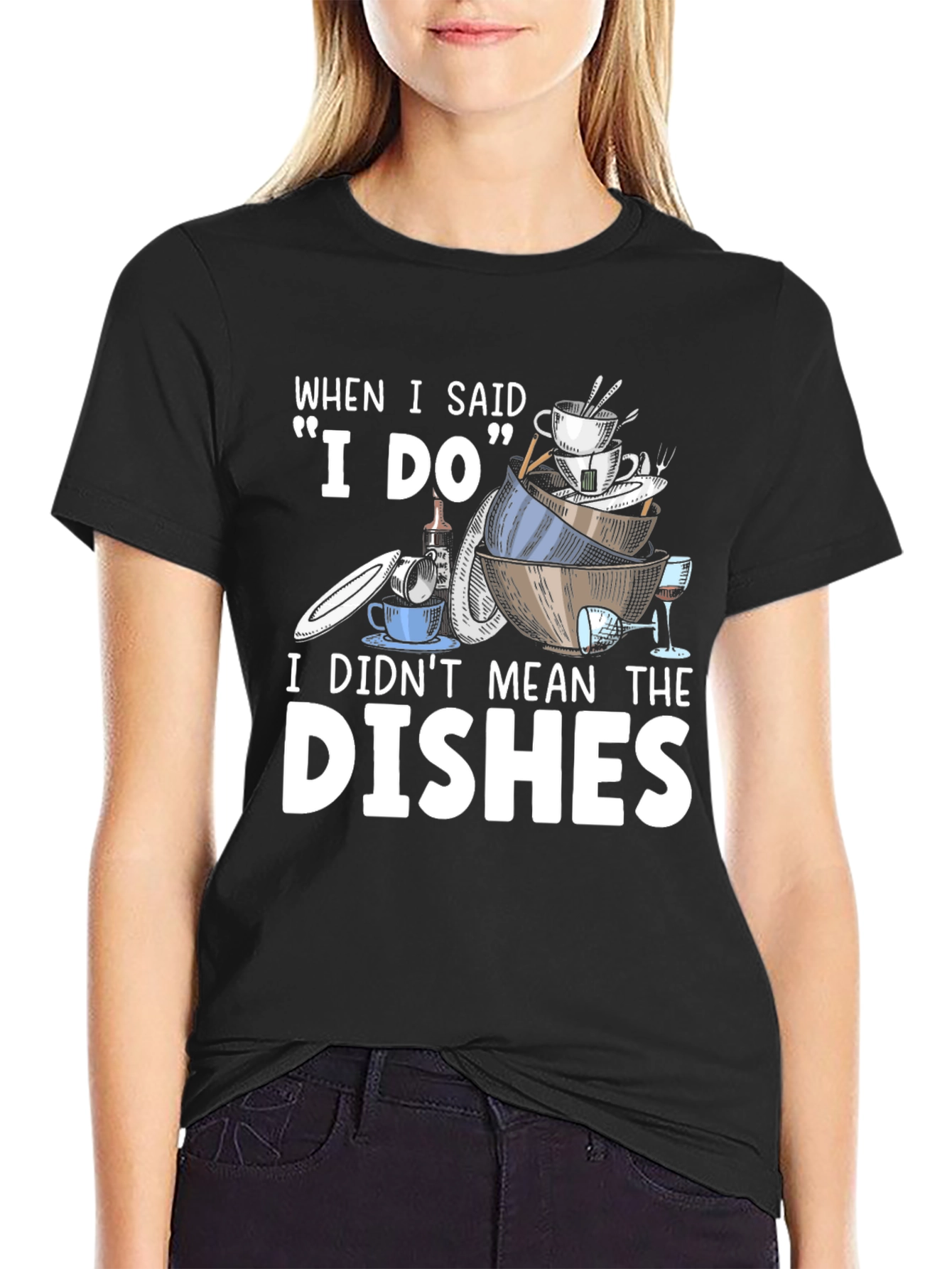 Funny I Do Dishes Graphic T-Shirt