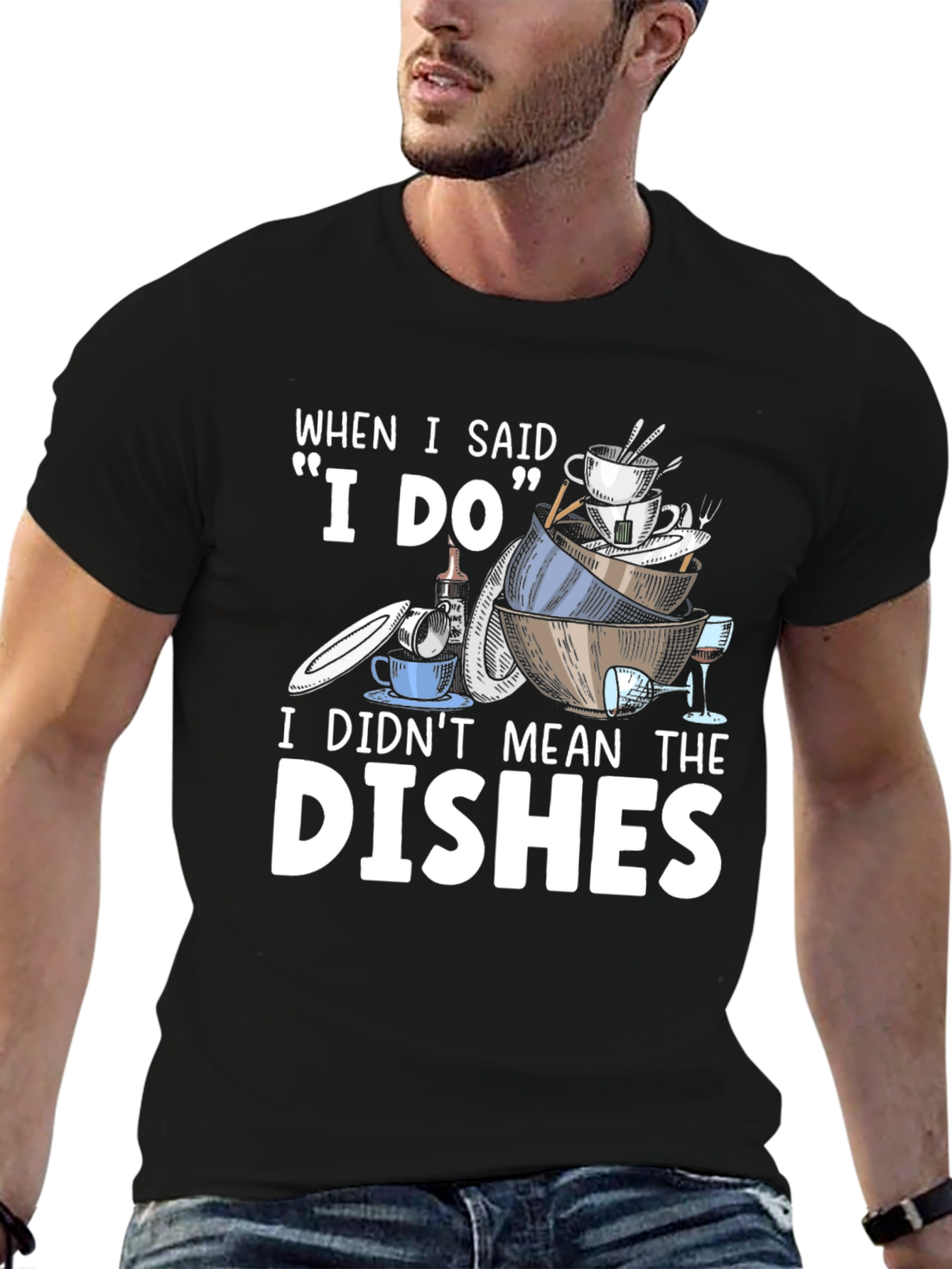 Funny I Do Dishes Graphic T-Shirt