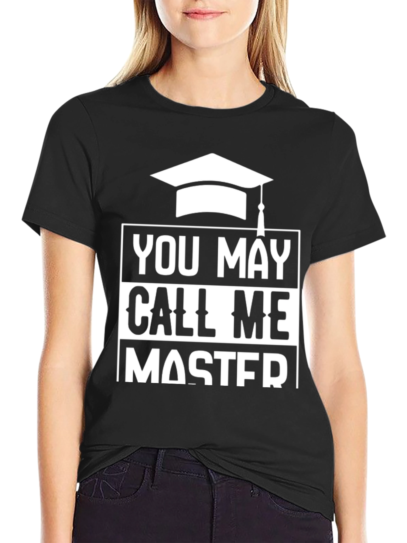 You May Call Me Master Graduation T-Shirt