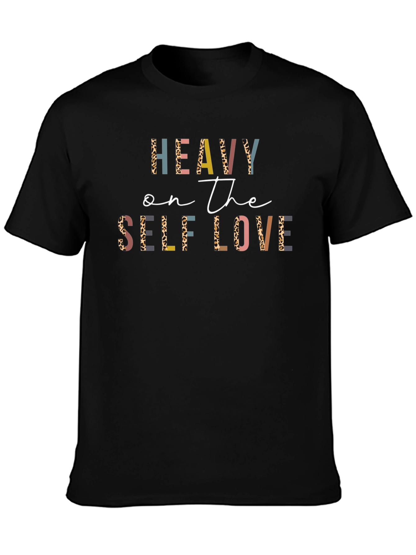 Heavy on the Self Love Graphic T-Shirt