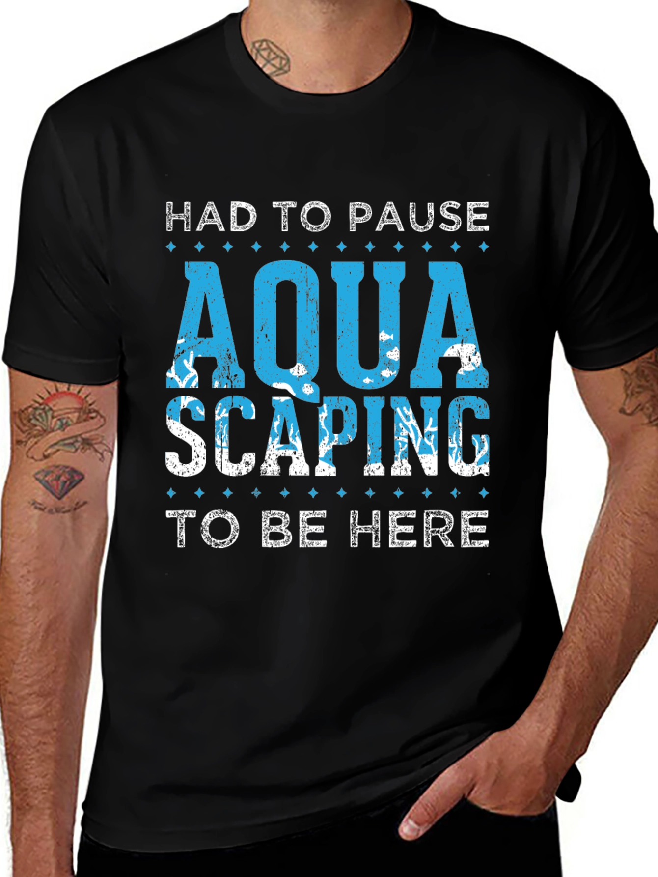 Aquascaping T-Shirt - Had To Pause To Be Here