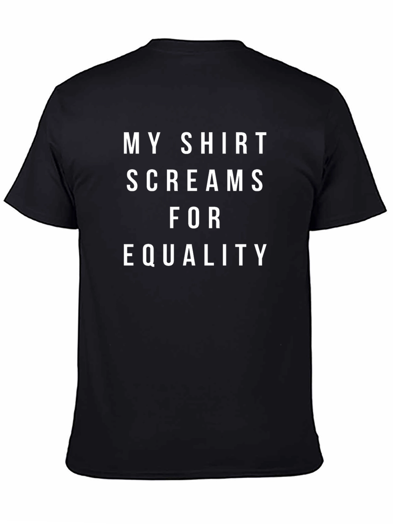 Equality Tee: My Shirt Screams For Equality