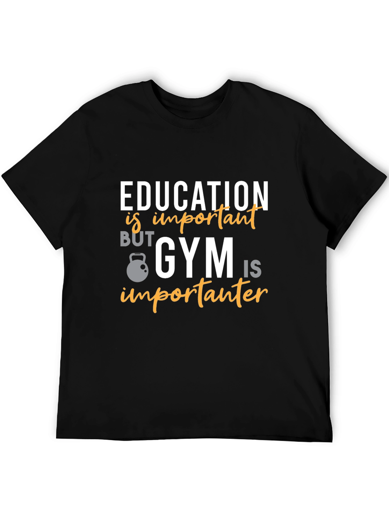 Education vs Gym Humor T-Shirt
