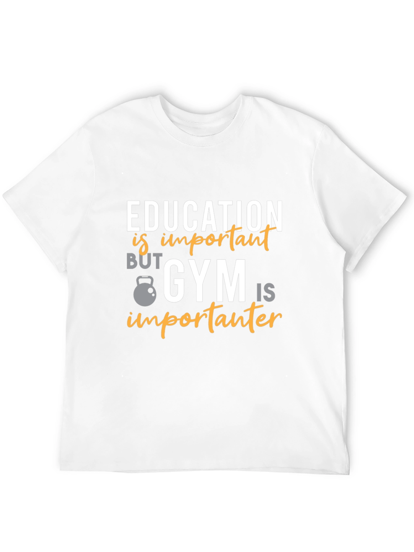 Education vs Gym Humor T-Shirt