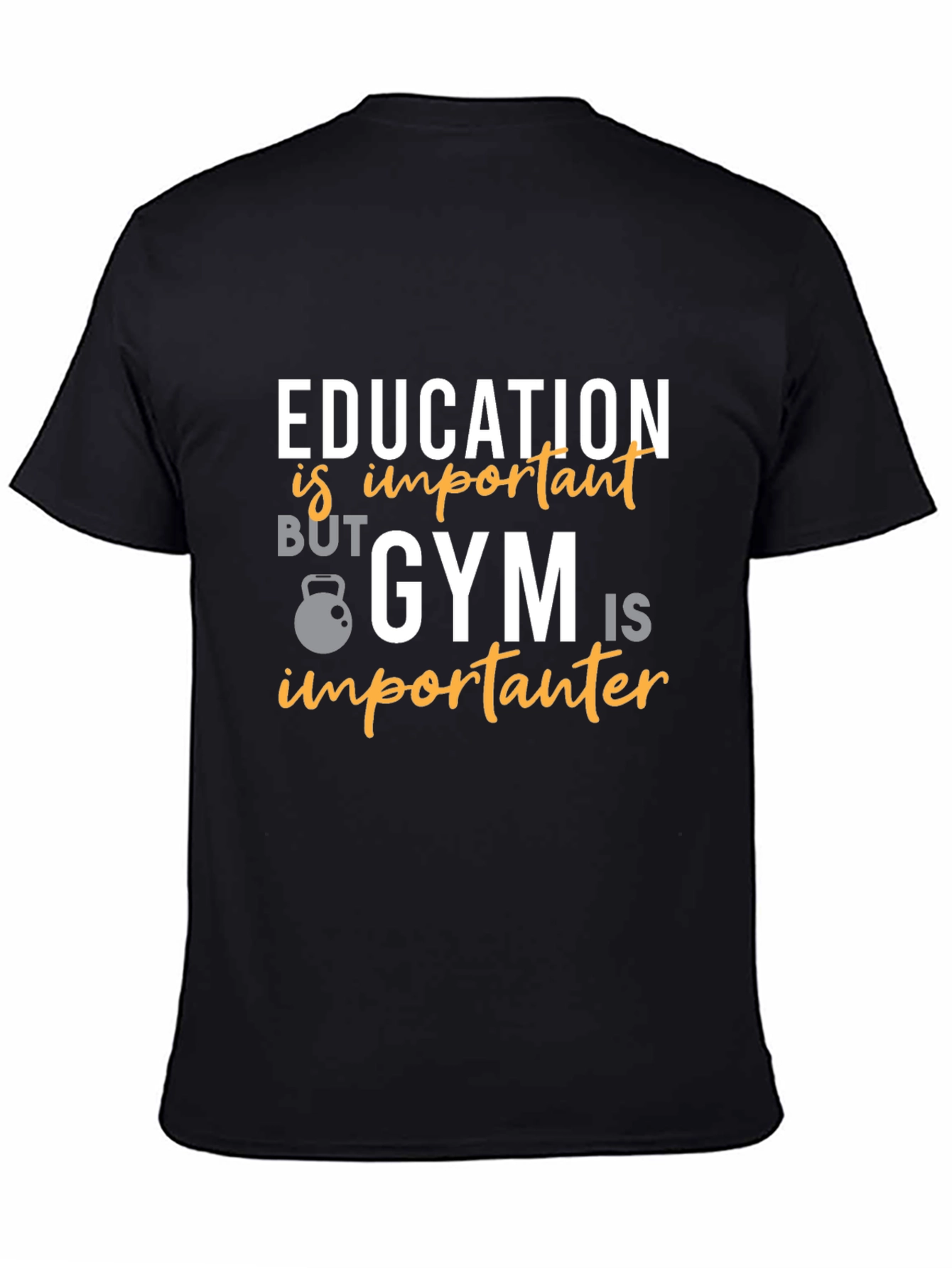 Education vs Gym Humor T-Shirt