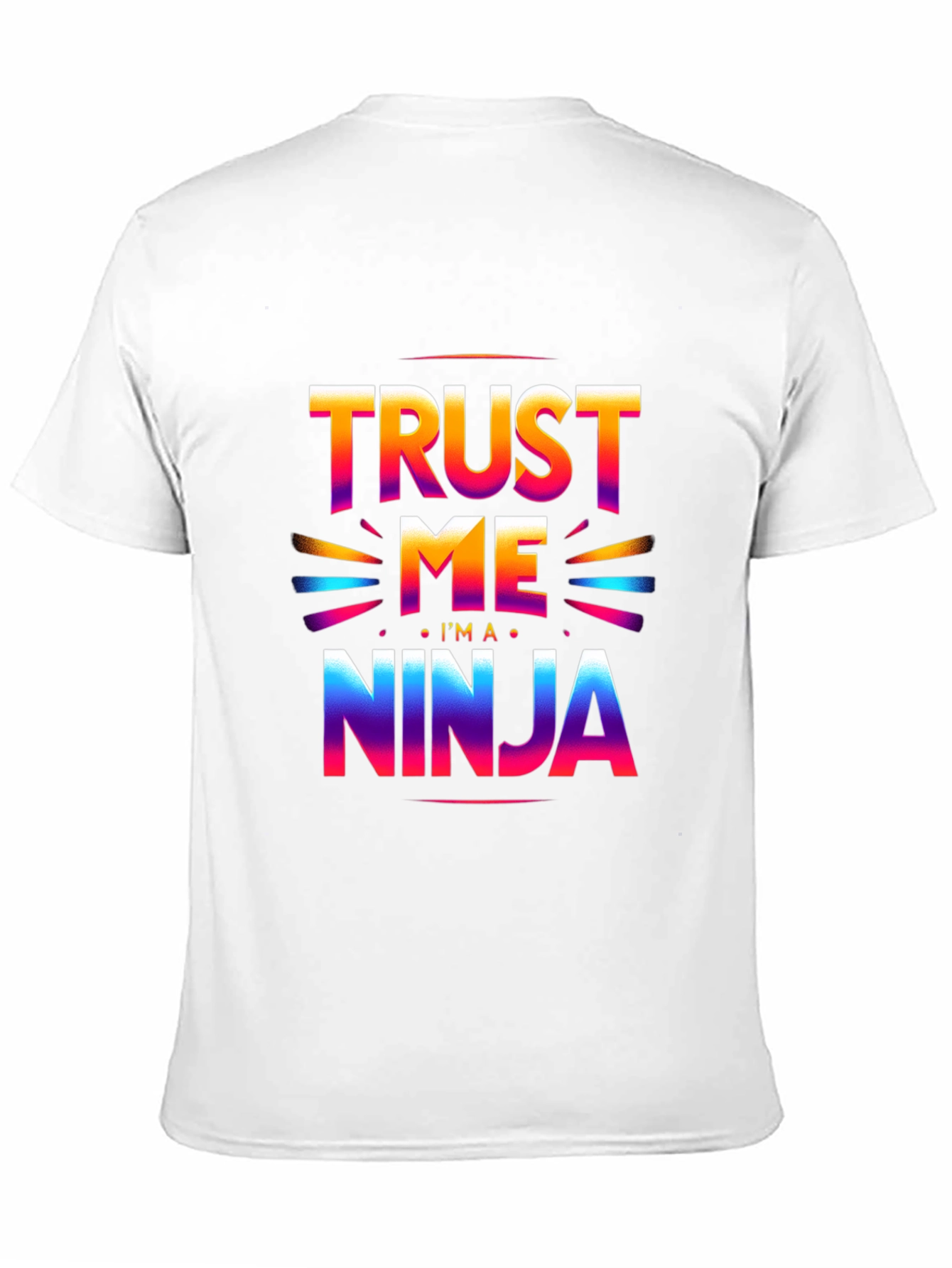 Trust Me Im a Ninja T-Shirt