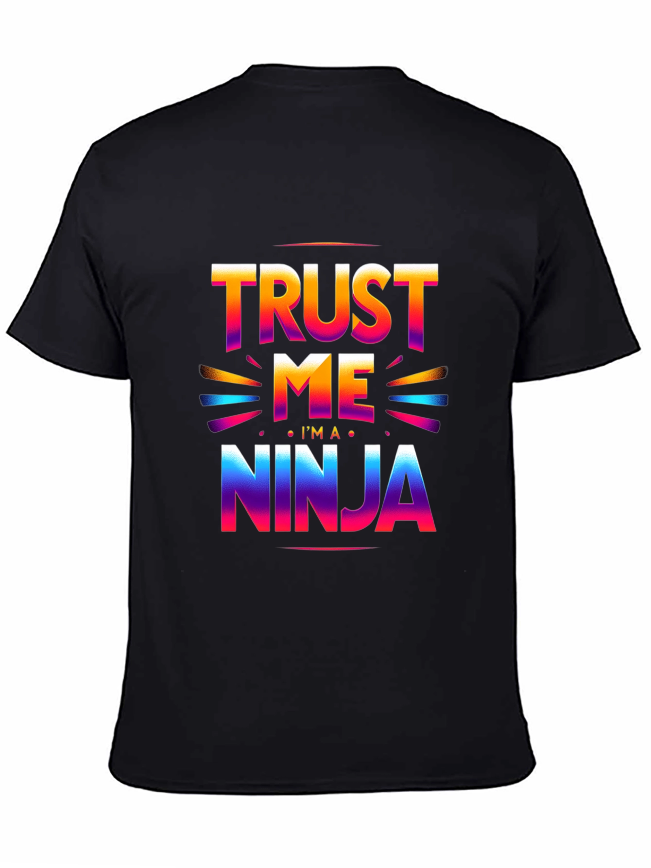 Trust Me Im a Ninja T-Shirt