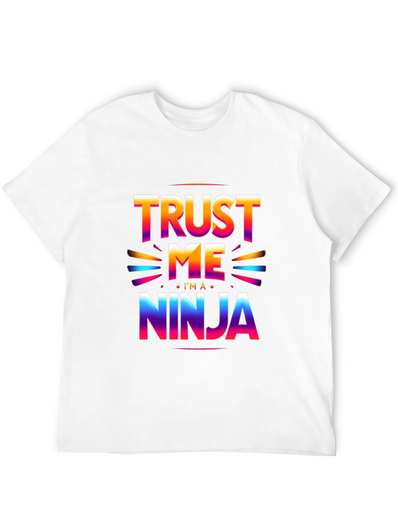 Trust Me Im a Ninja T-Shirt