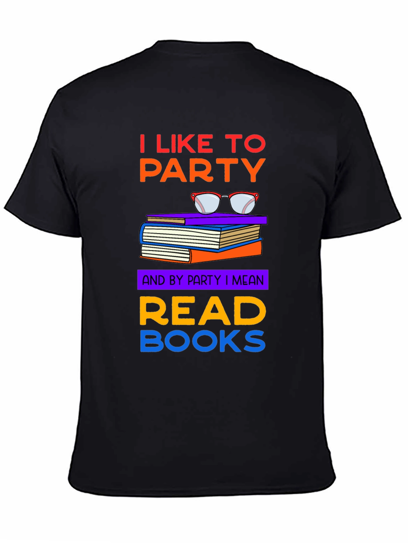 I Like to Party Read Books T-Shirt