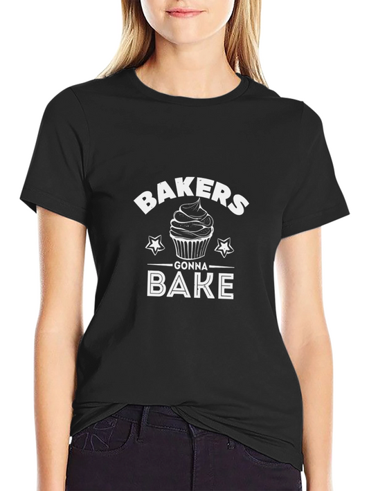 Bakers Gonna Bake Funny T-Shirt