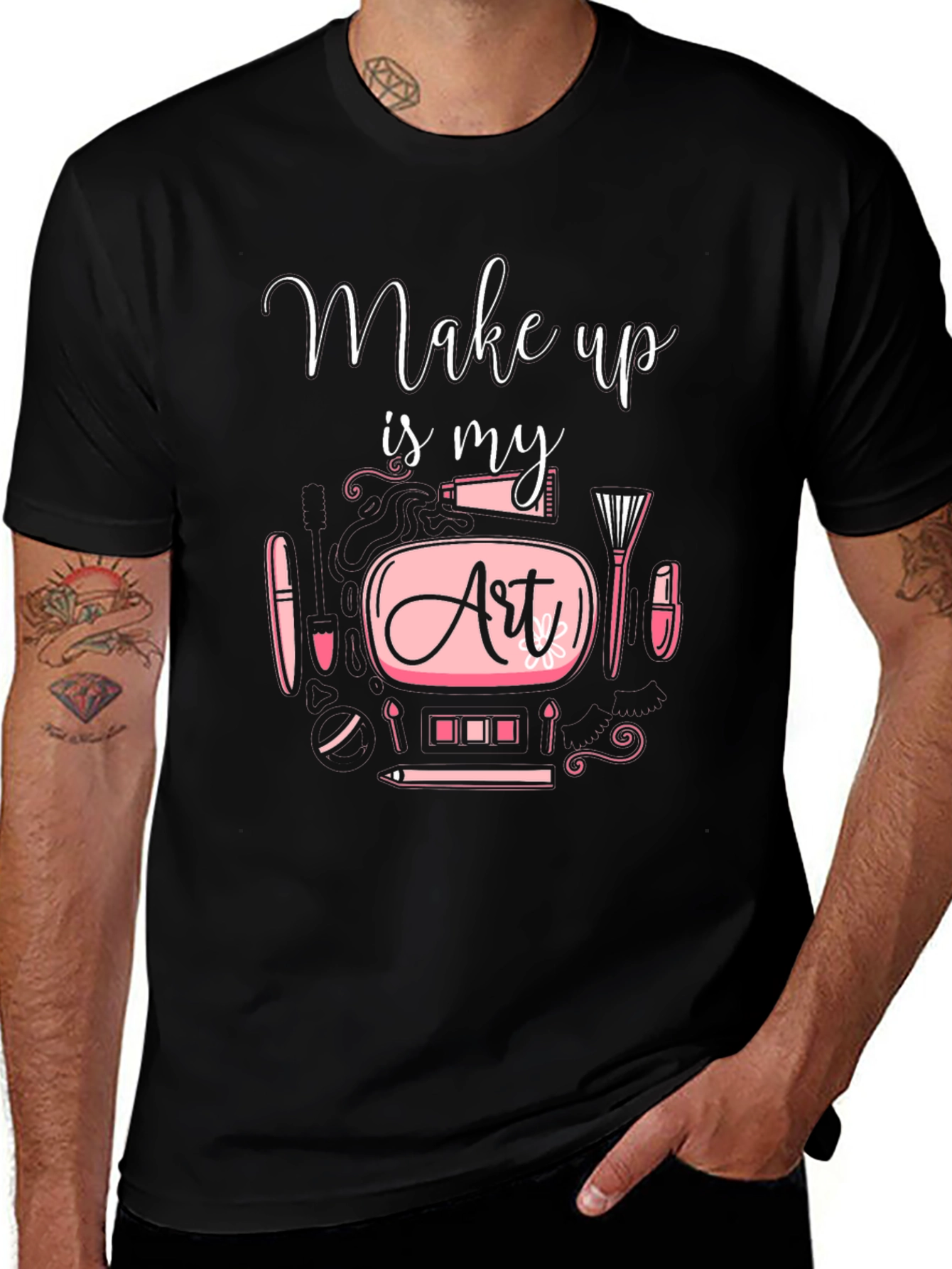Make Up is My Art - Graphic Tee