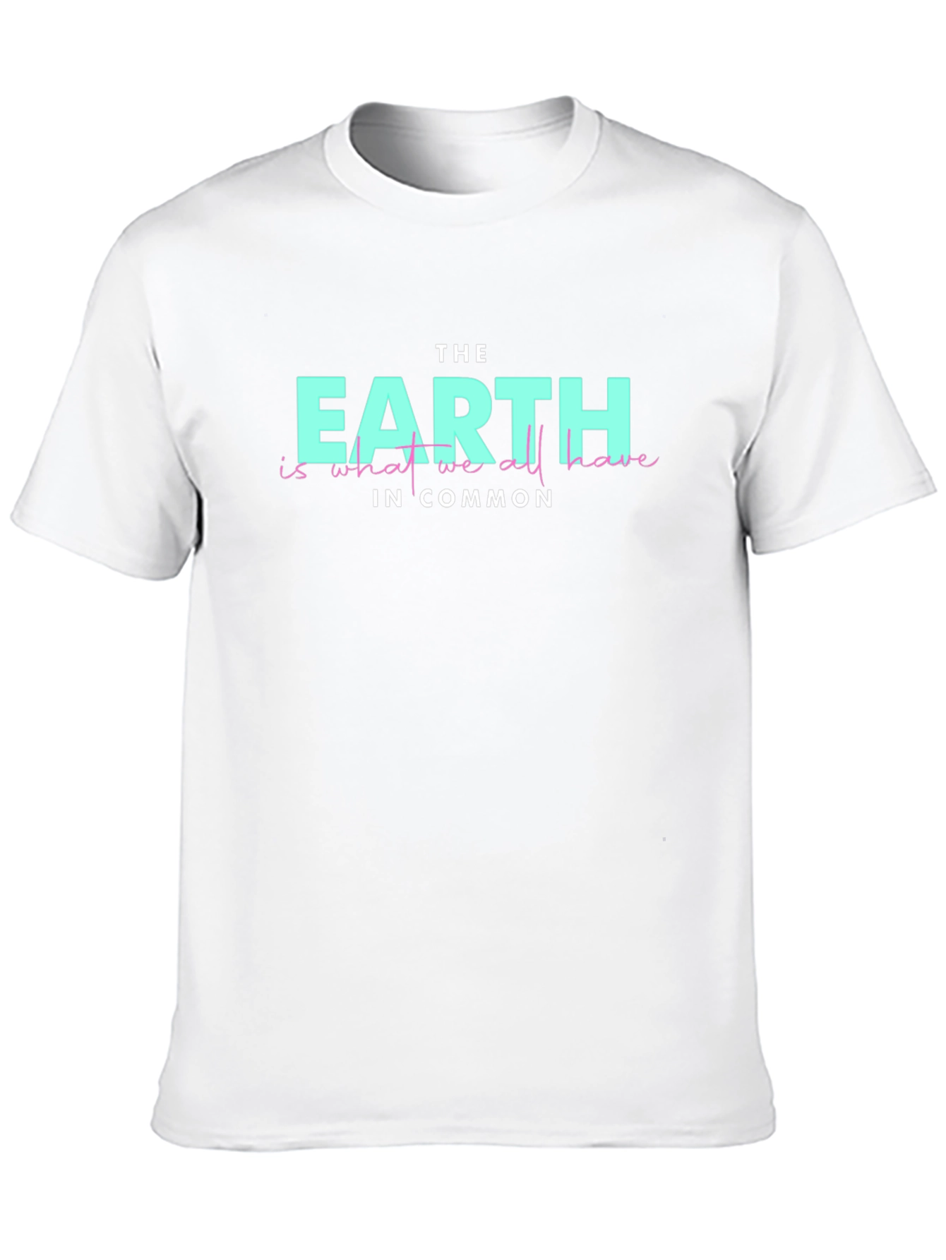 Earth is What We Have in Common Graphic Tee