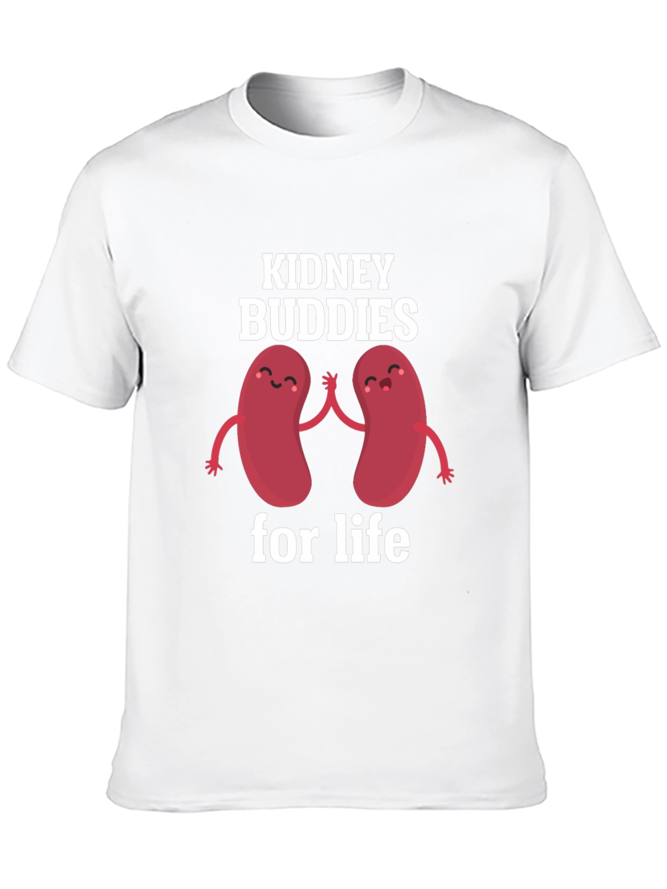 Kidney Buddies for Life T-Shirt