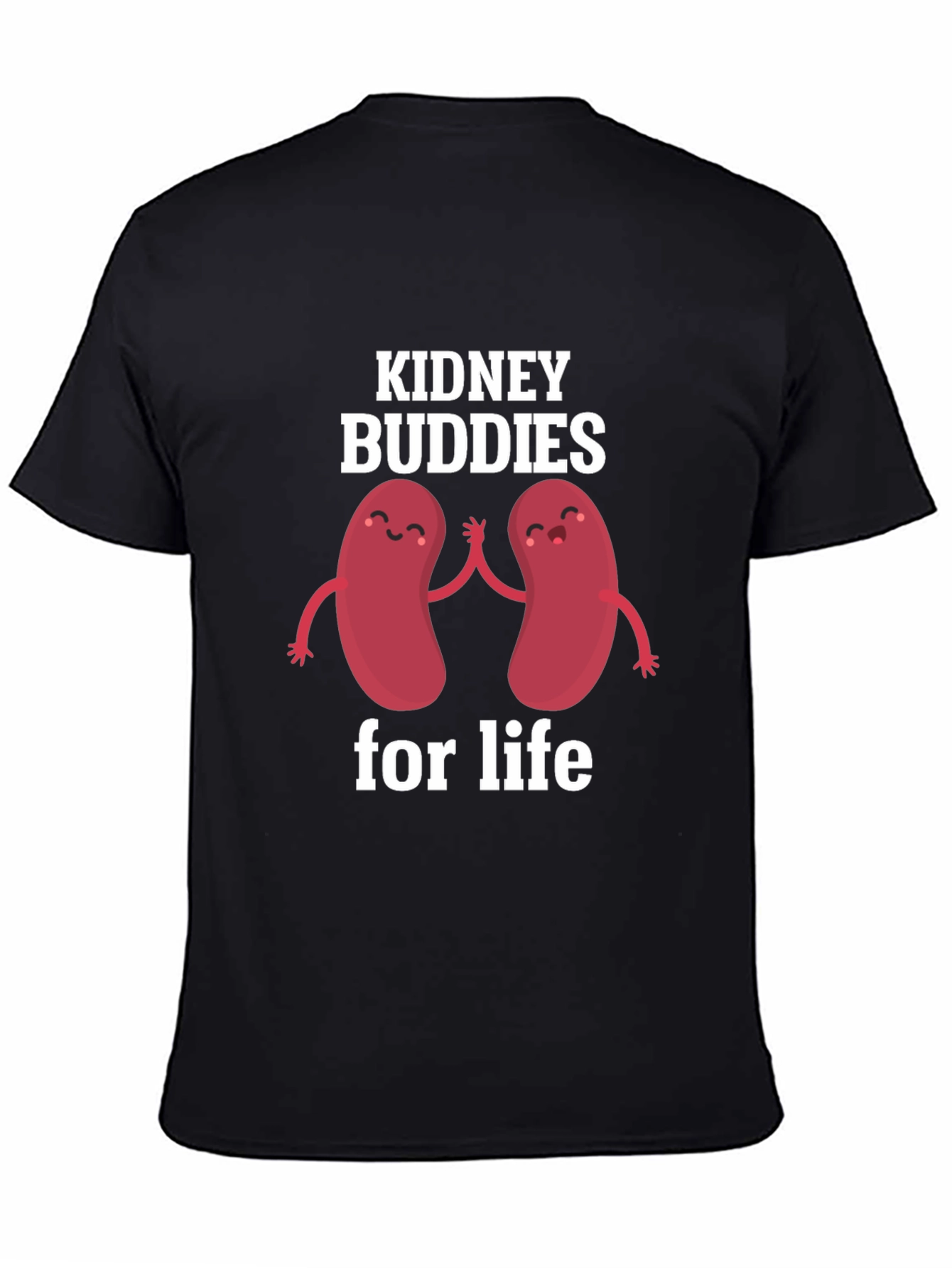 Kidney Buddies for Life T-Shirt