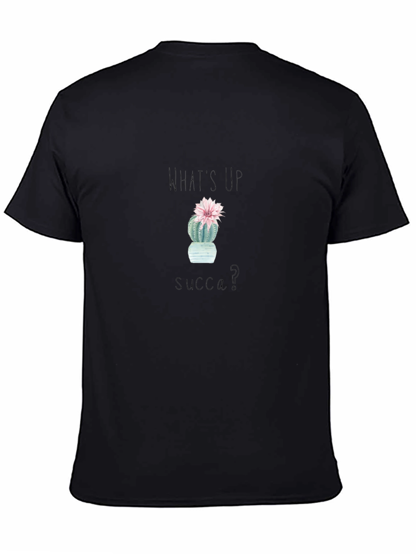 Whats Up Succa? Cactus Graphic Tee