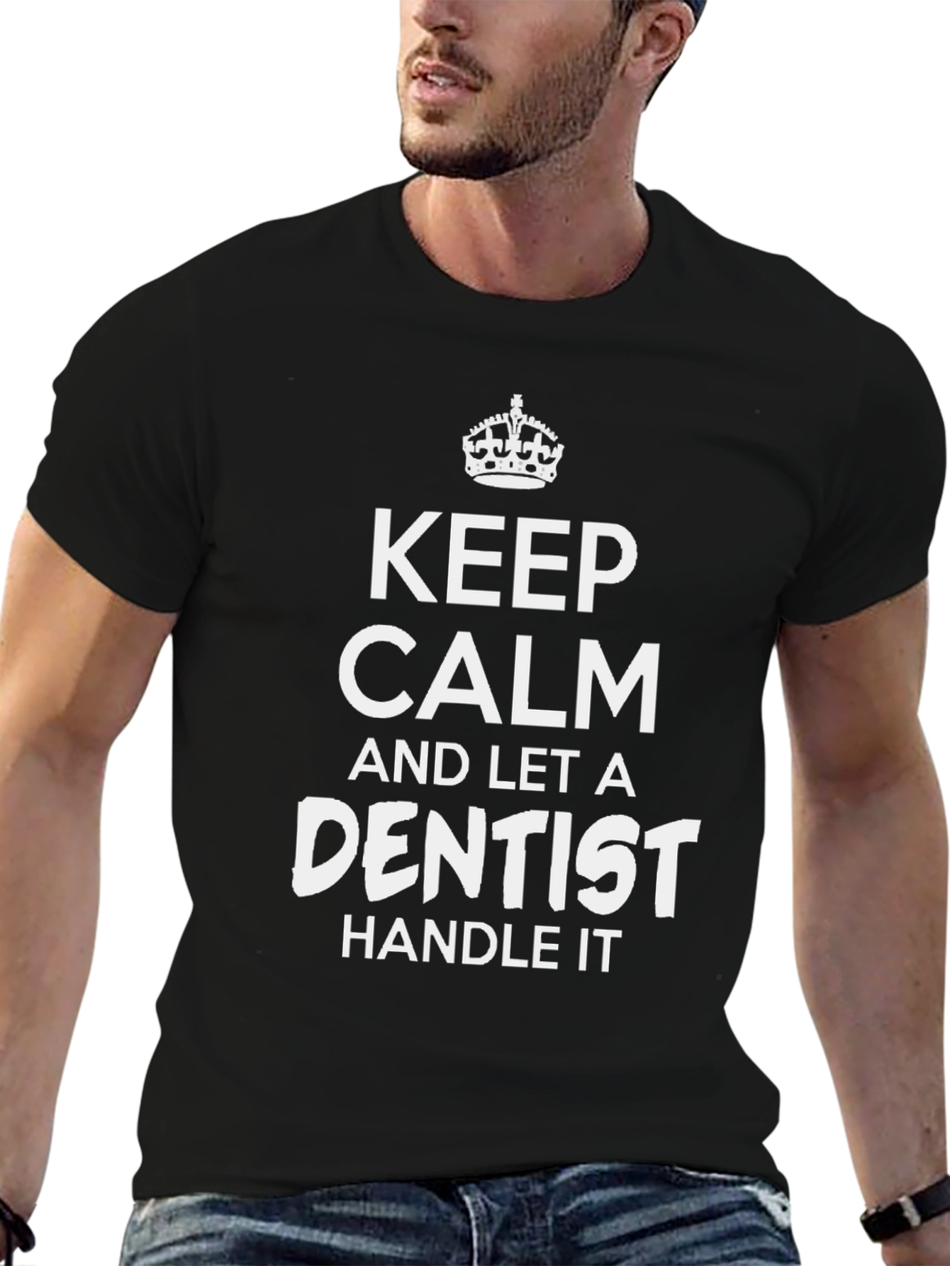 Keep Calm Dentist T-Shirt - Black Cotton Tee