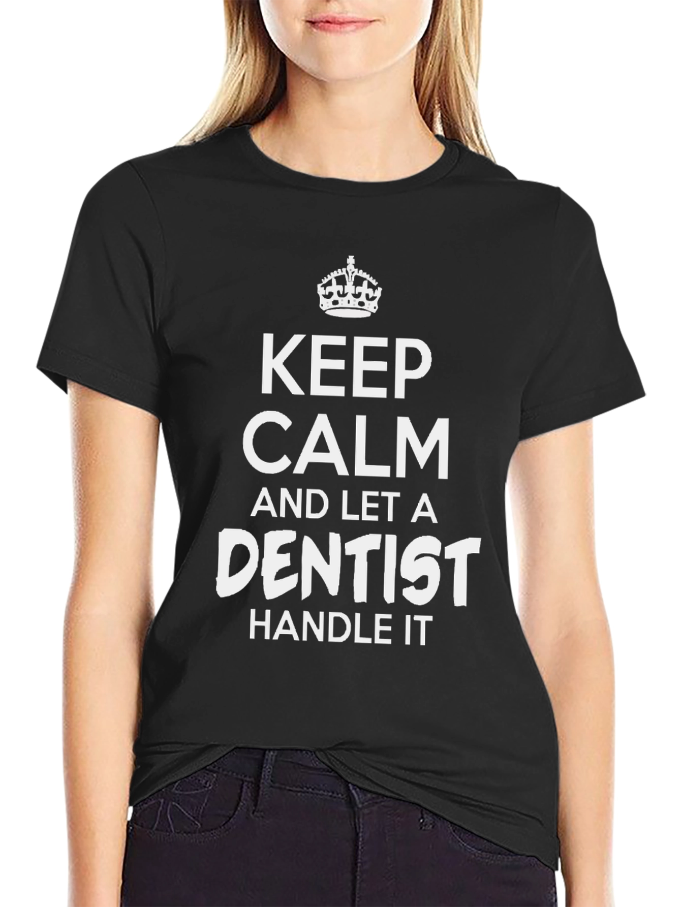 Keep Calm Dentist T-Shirt - Black Cotton Tee