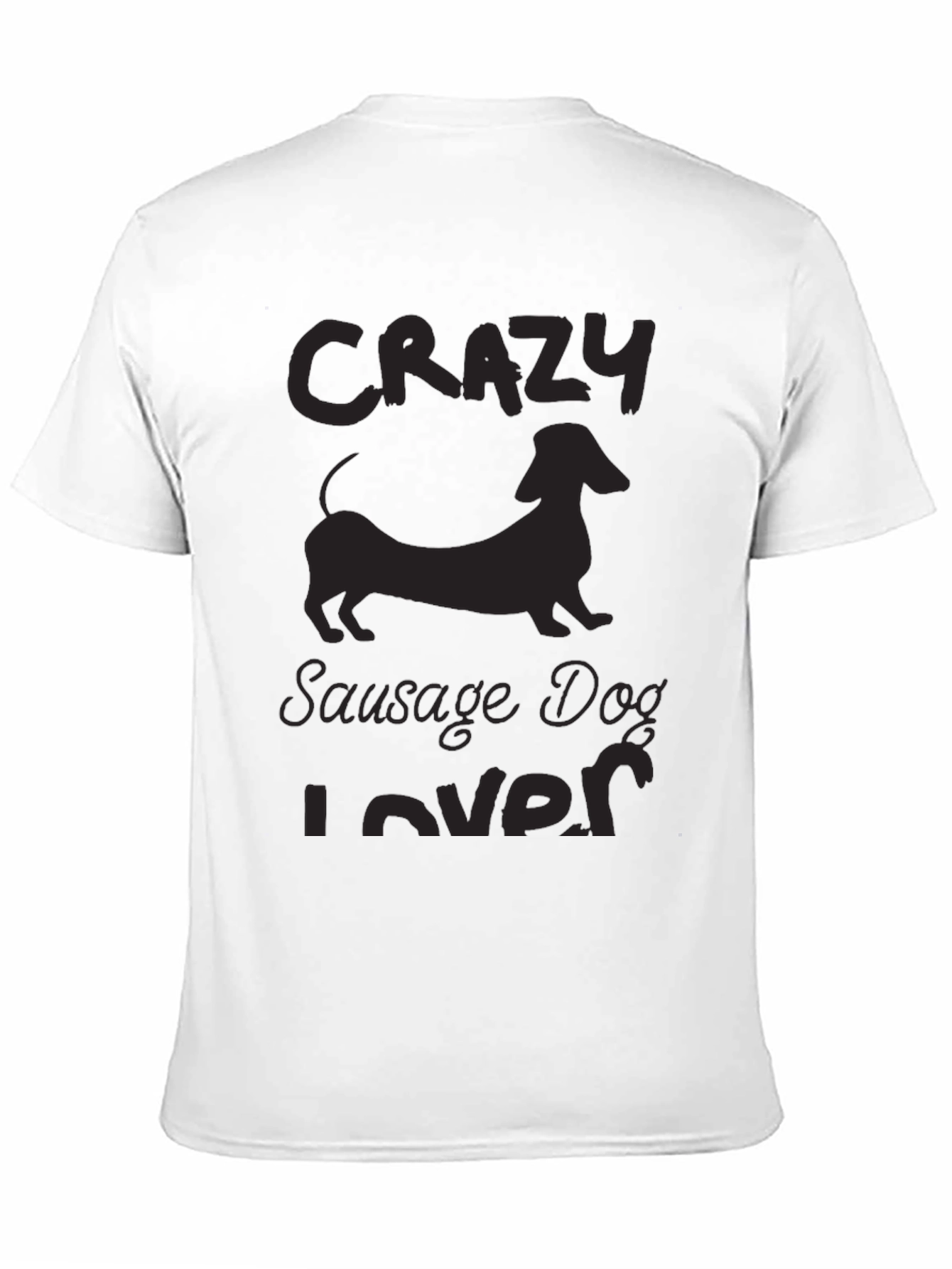 Crazy Sausage Dog Lover T-Shirt