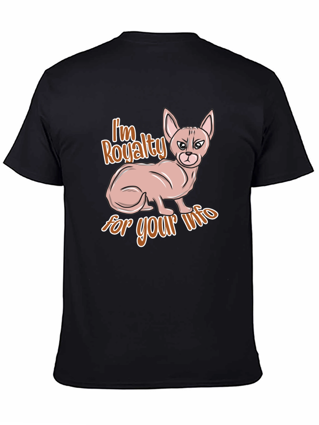 Im Royalty for Your Info Black T-Shirt