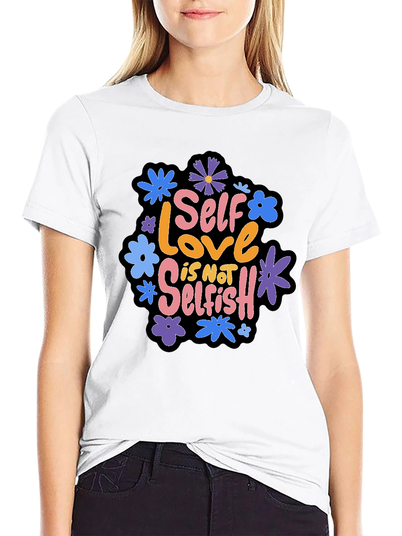 Self Love is Not Selfish Graphic Tee