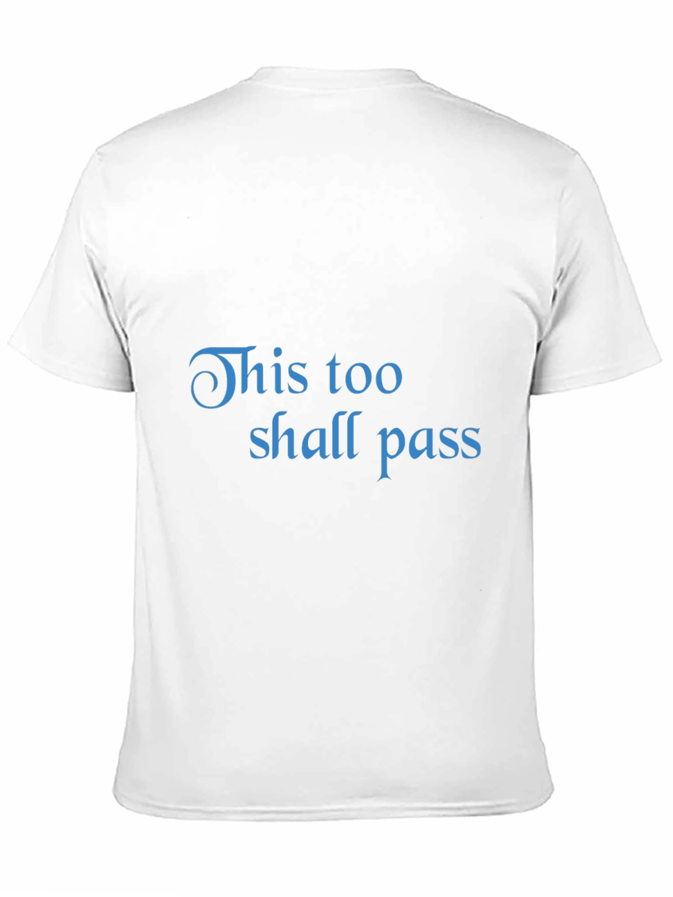This Too Shall Pass Graphic T-Shirt