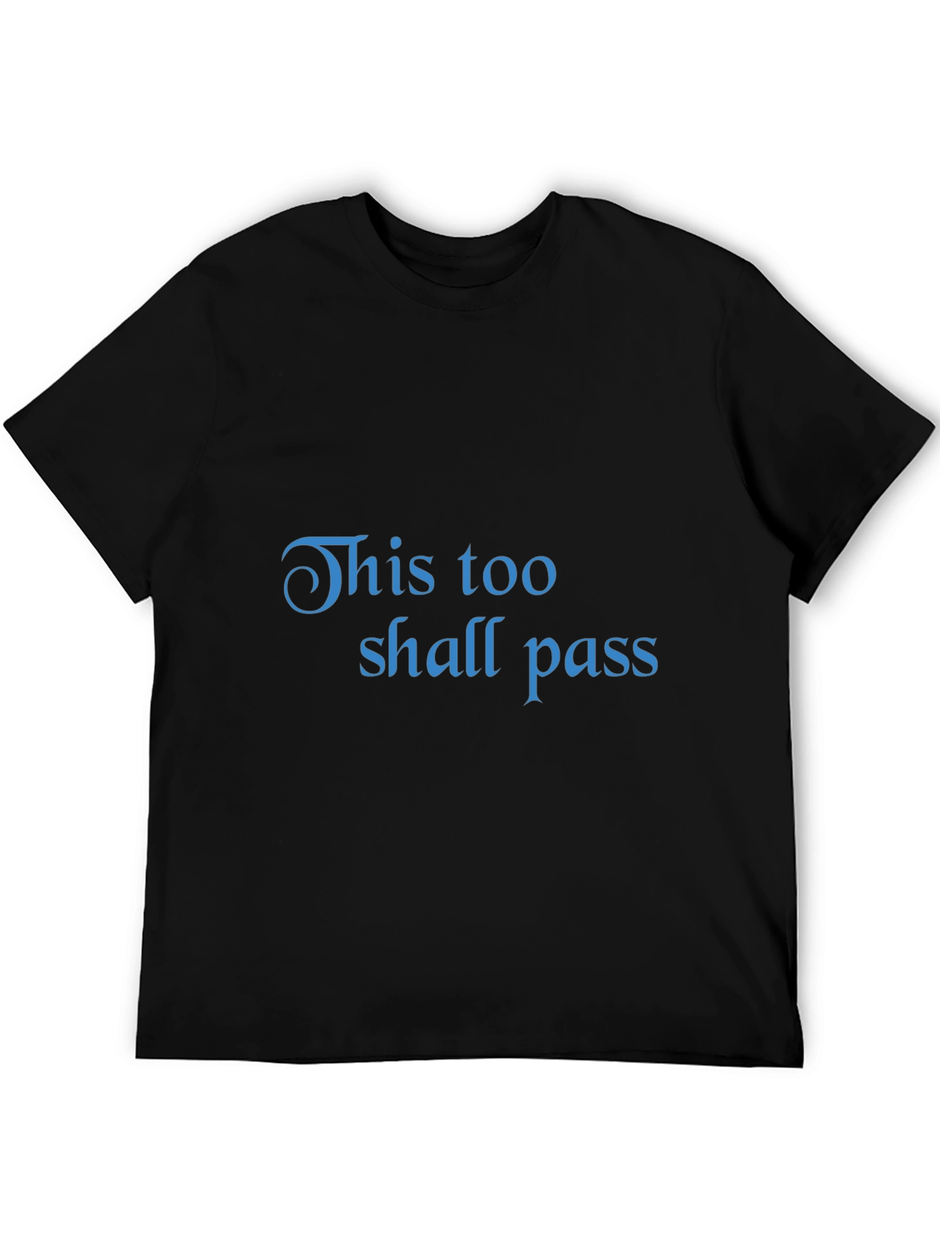 This Too Shall Pass Graphic T-Shirt