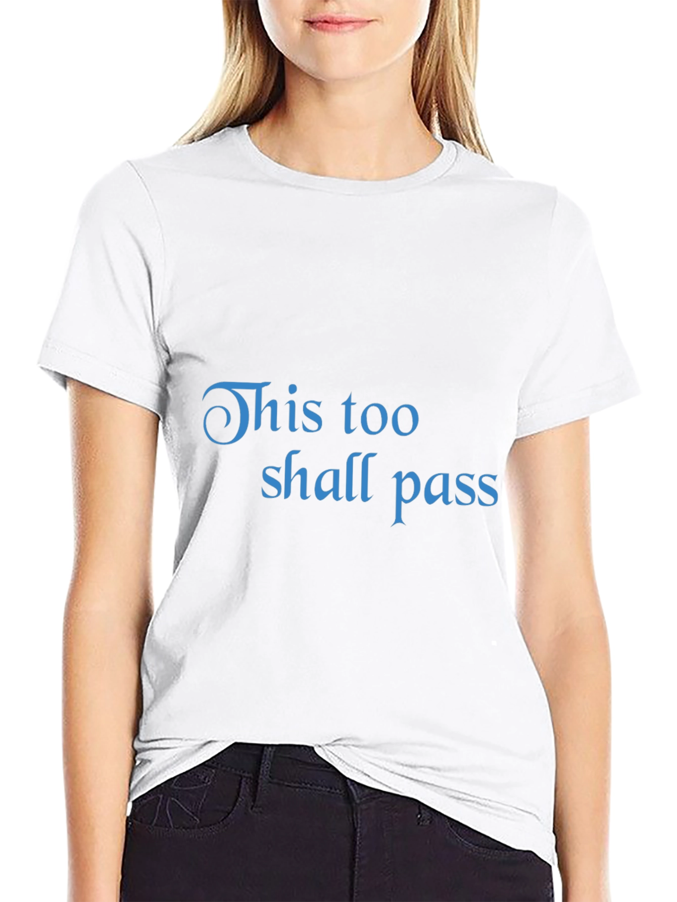 This Too Shall Pass Graphic T-Shirt
