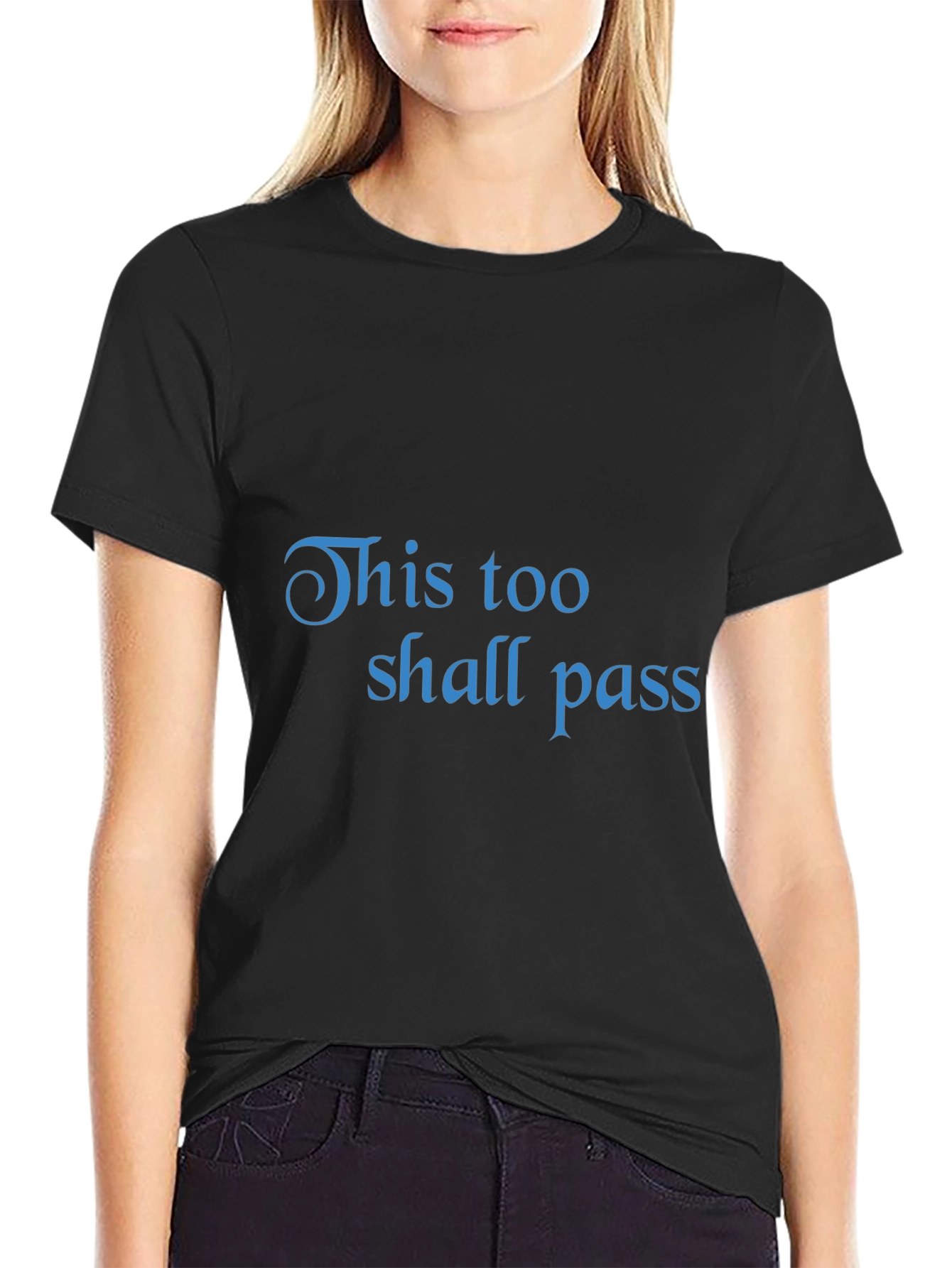 This Too Shall Pass Graphic T-Shirt