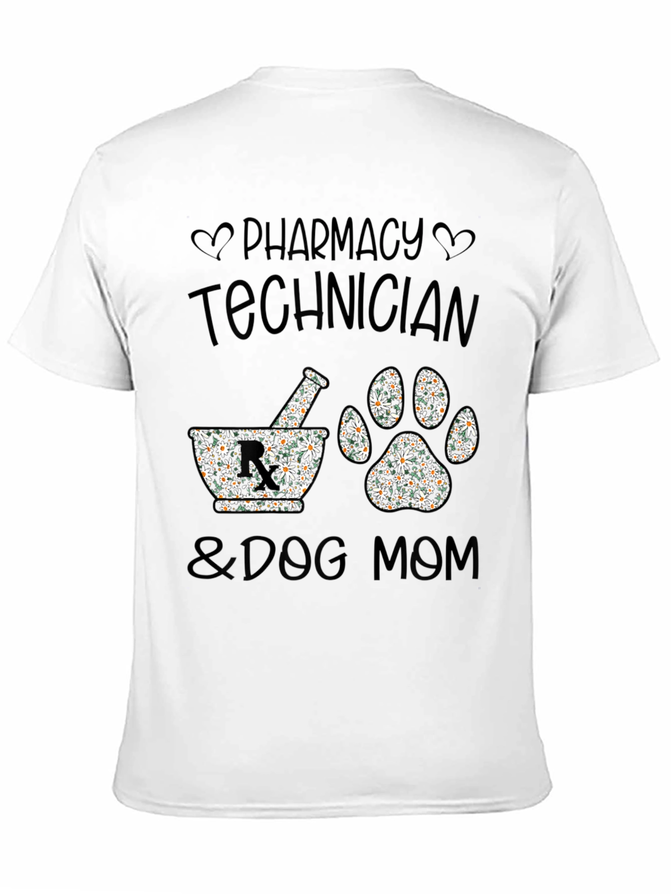 Pharmacy Tech & Dog Mom Floral Print T-Shirt