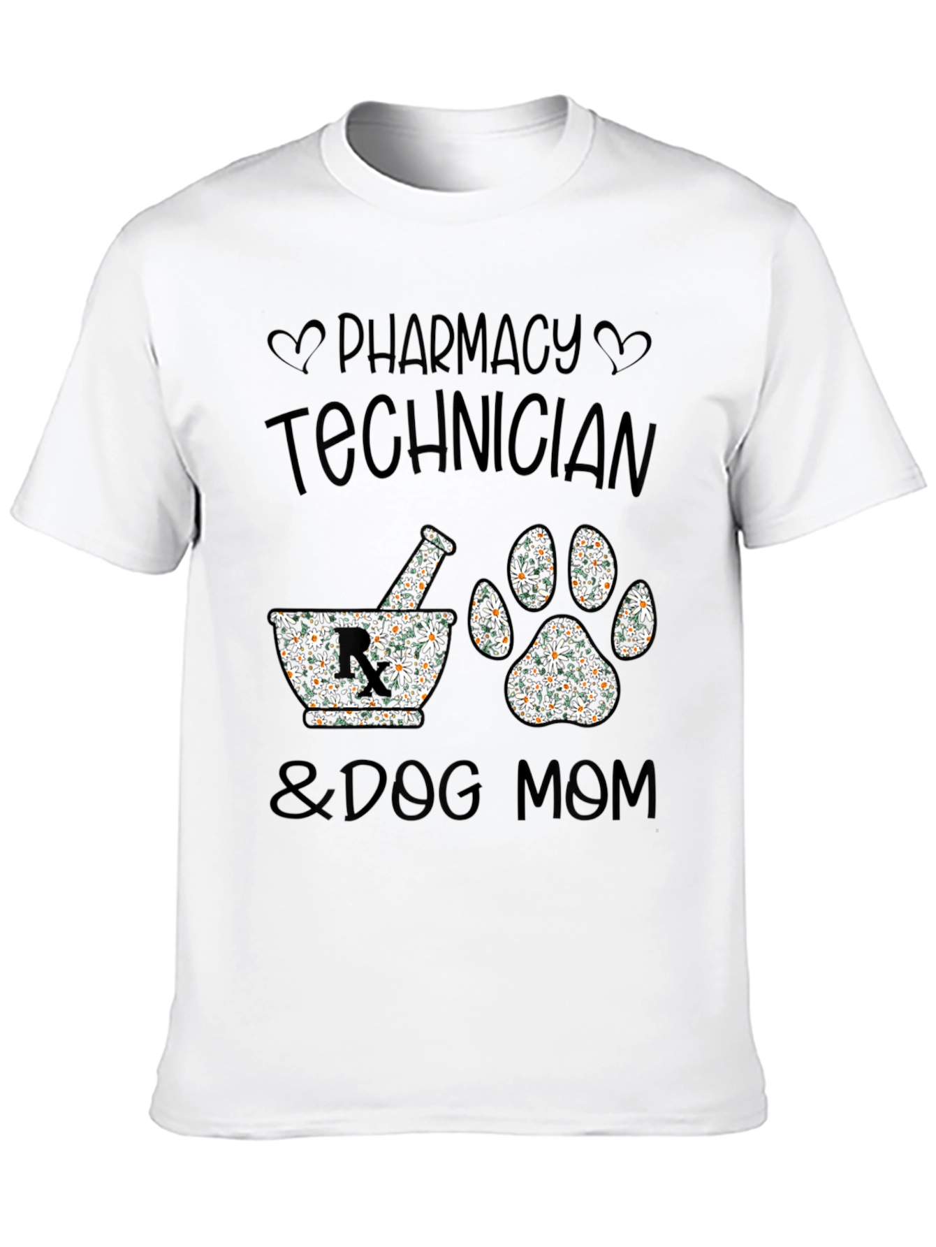 Pharmacy Tech & Dog Mom Floral Print T-Shirt