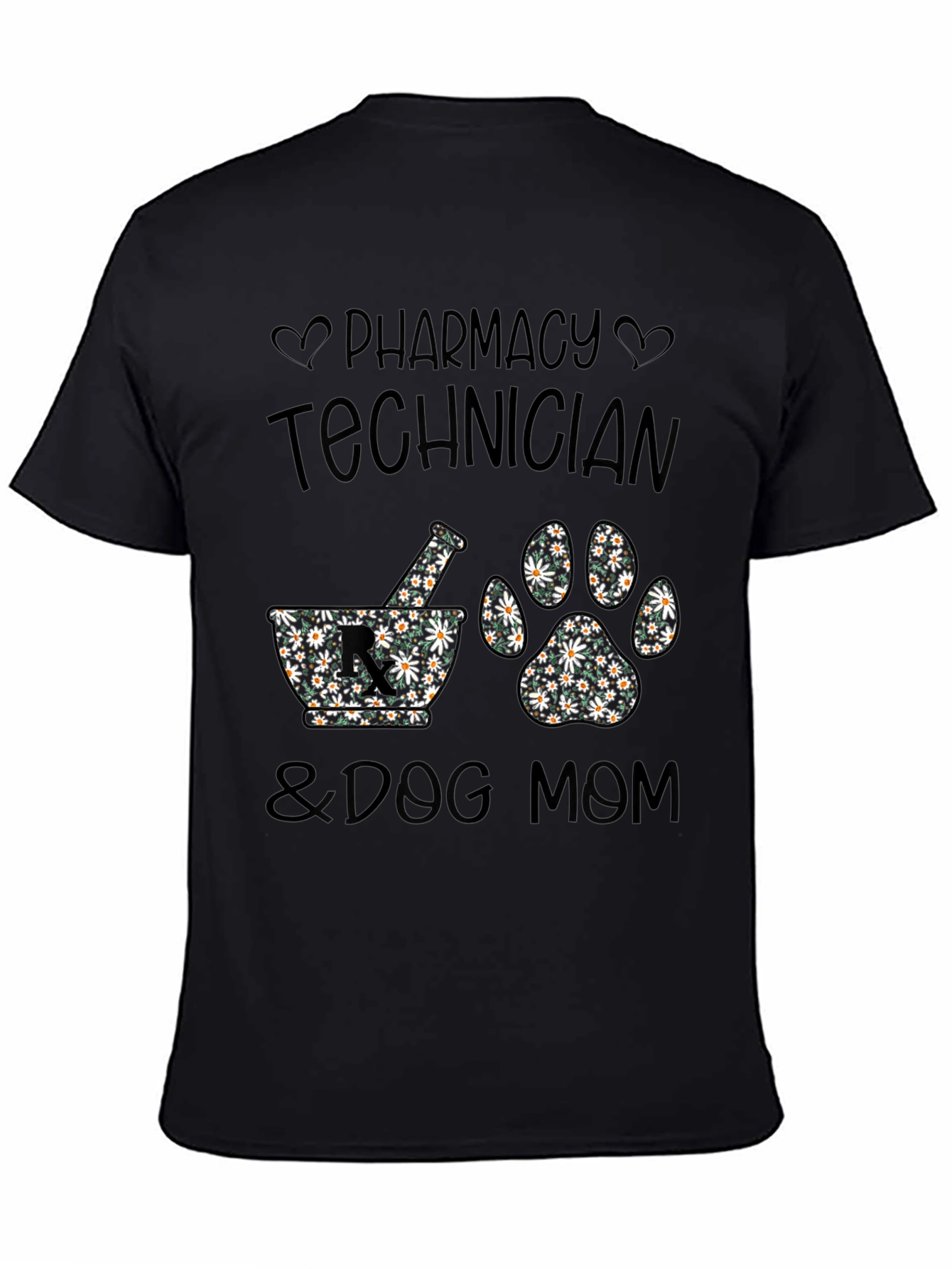 Pharmacy Tech & Dog Mom Floral Print T-Shirt