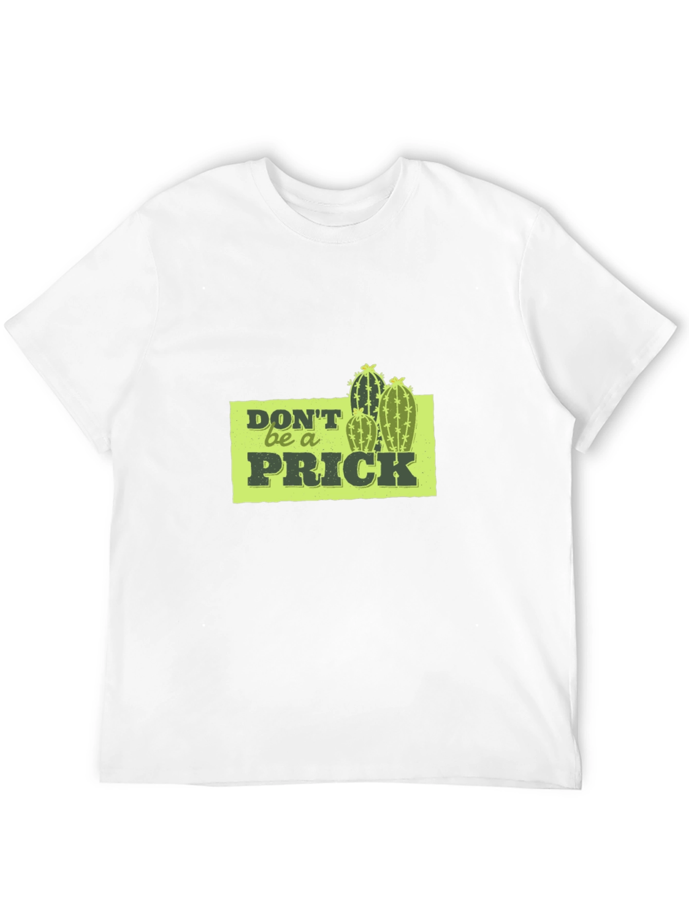 Dont Be A Prick Graphic Tee - Black