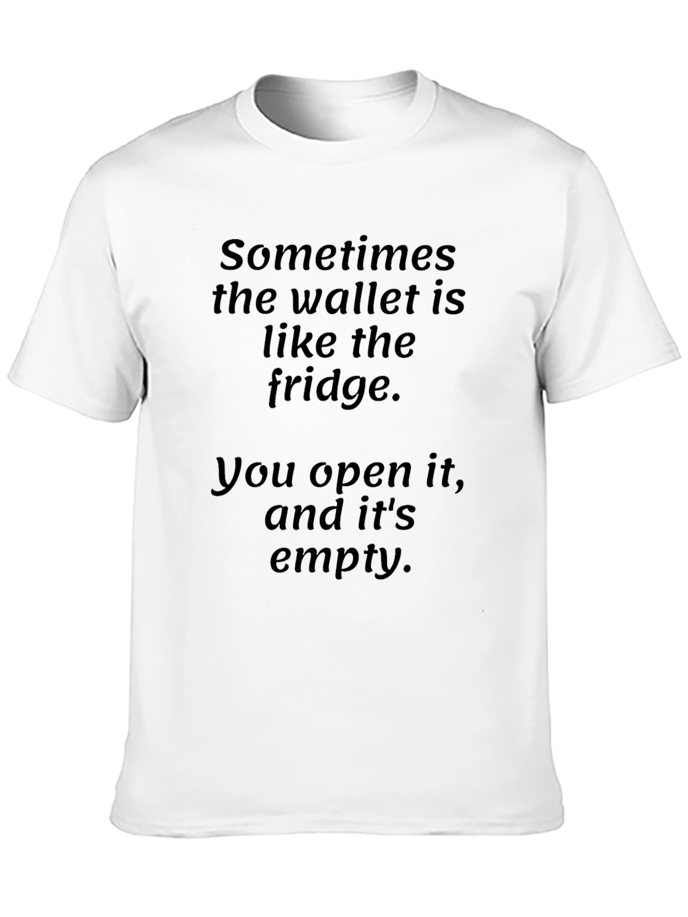 Funny Wallet Fridge T-Shirt - Empty Wallet